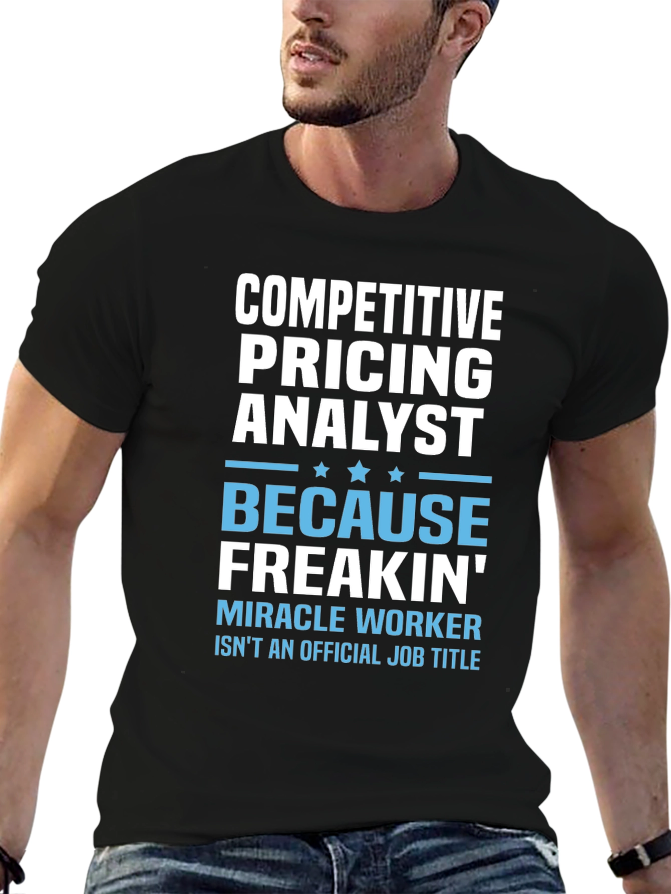 Funny Competitive Pricing Analyst T-Shirt