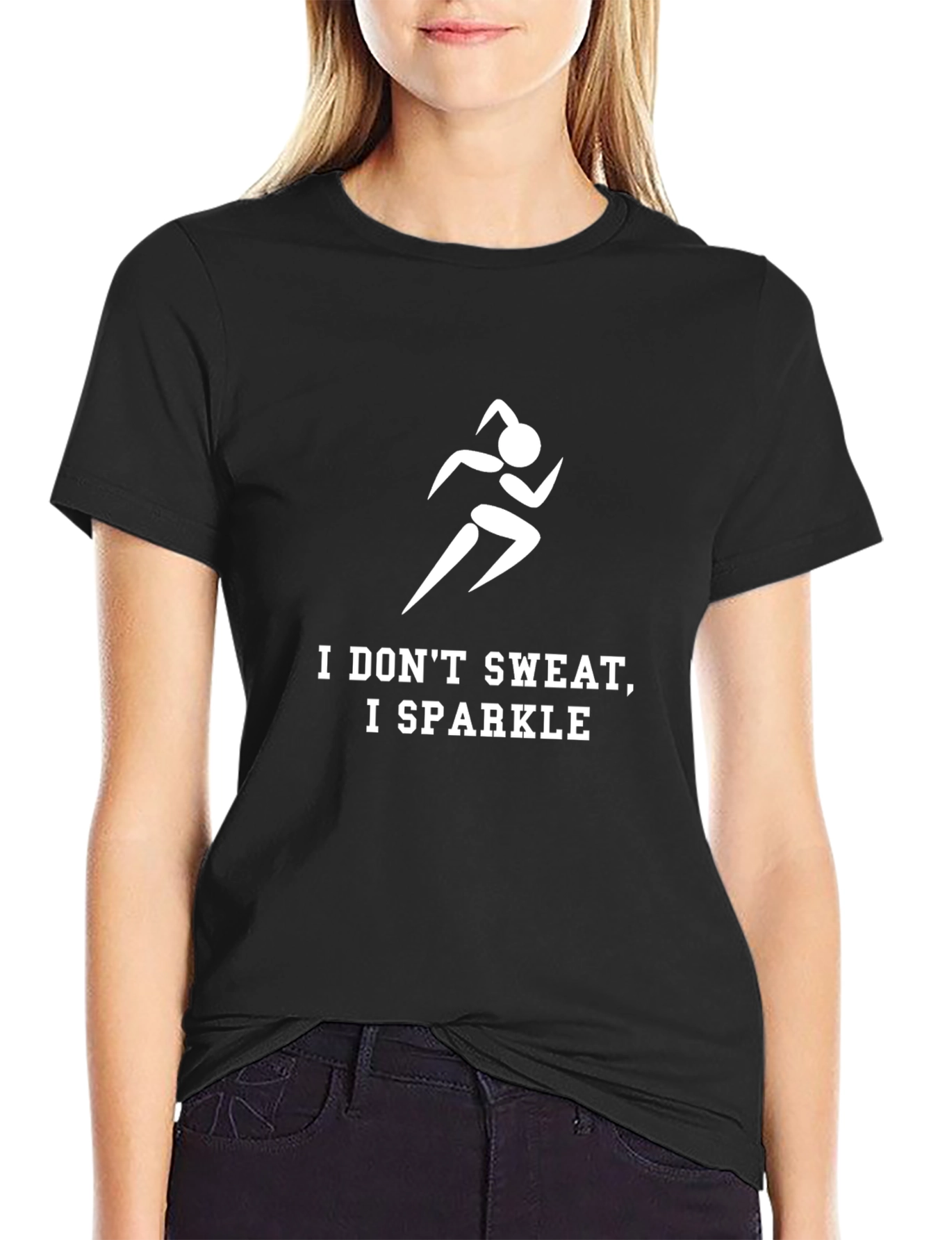 I Dont Sweat I Sparkle T-Shirt - Running Tee