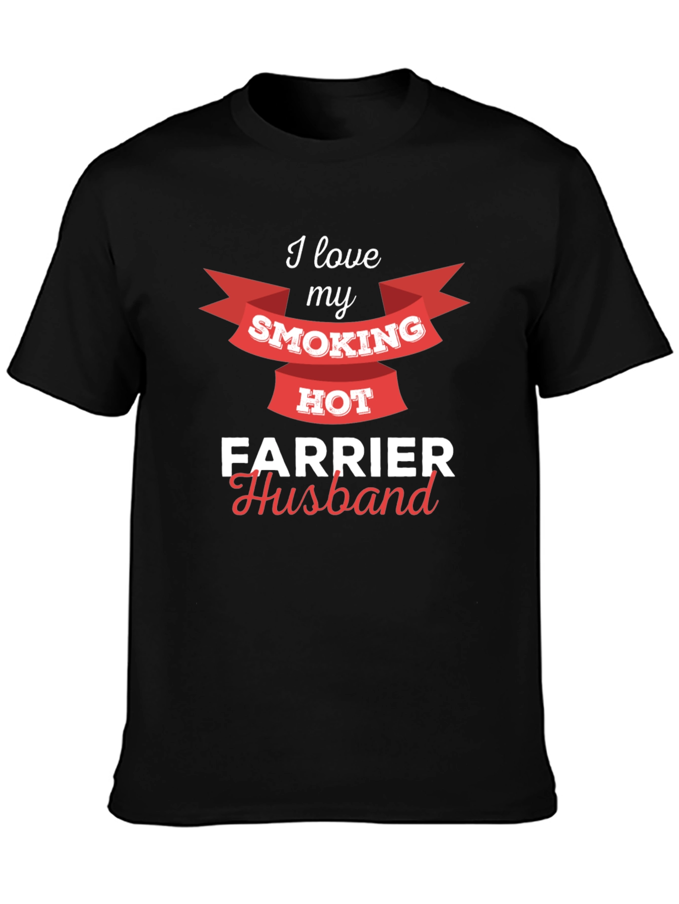 Smoking Hot Farrier Husband T-Shirt