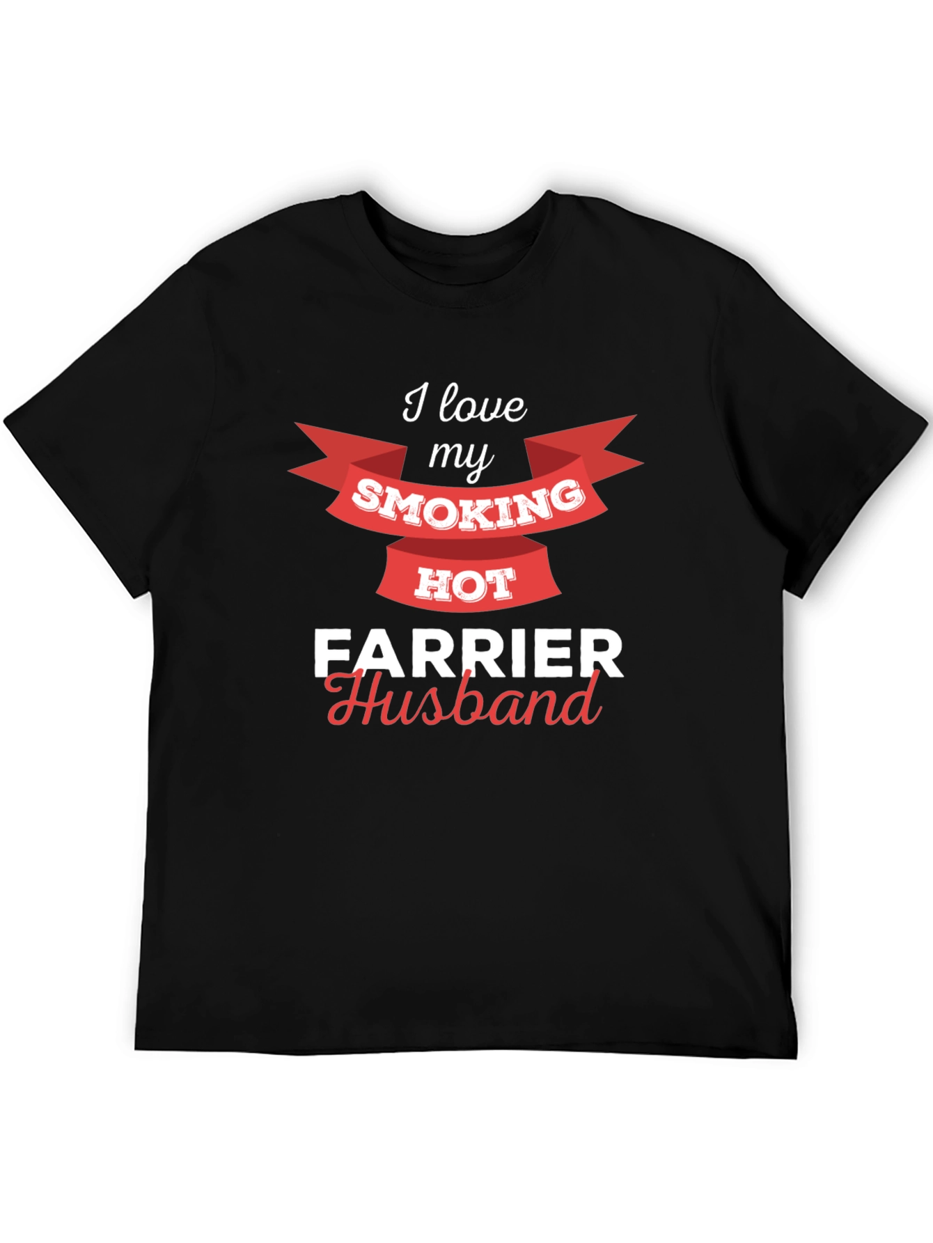Smoking Hot Farrier Husband T-Shirt