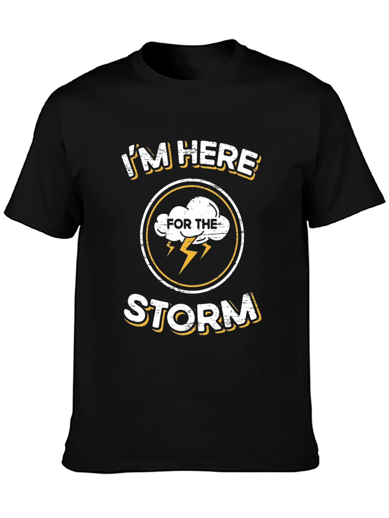 Im Here for the Storm Graphic T-Shirt