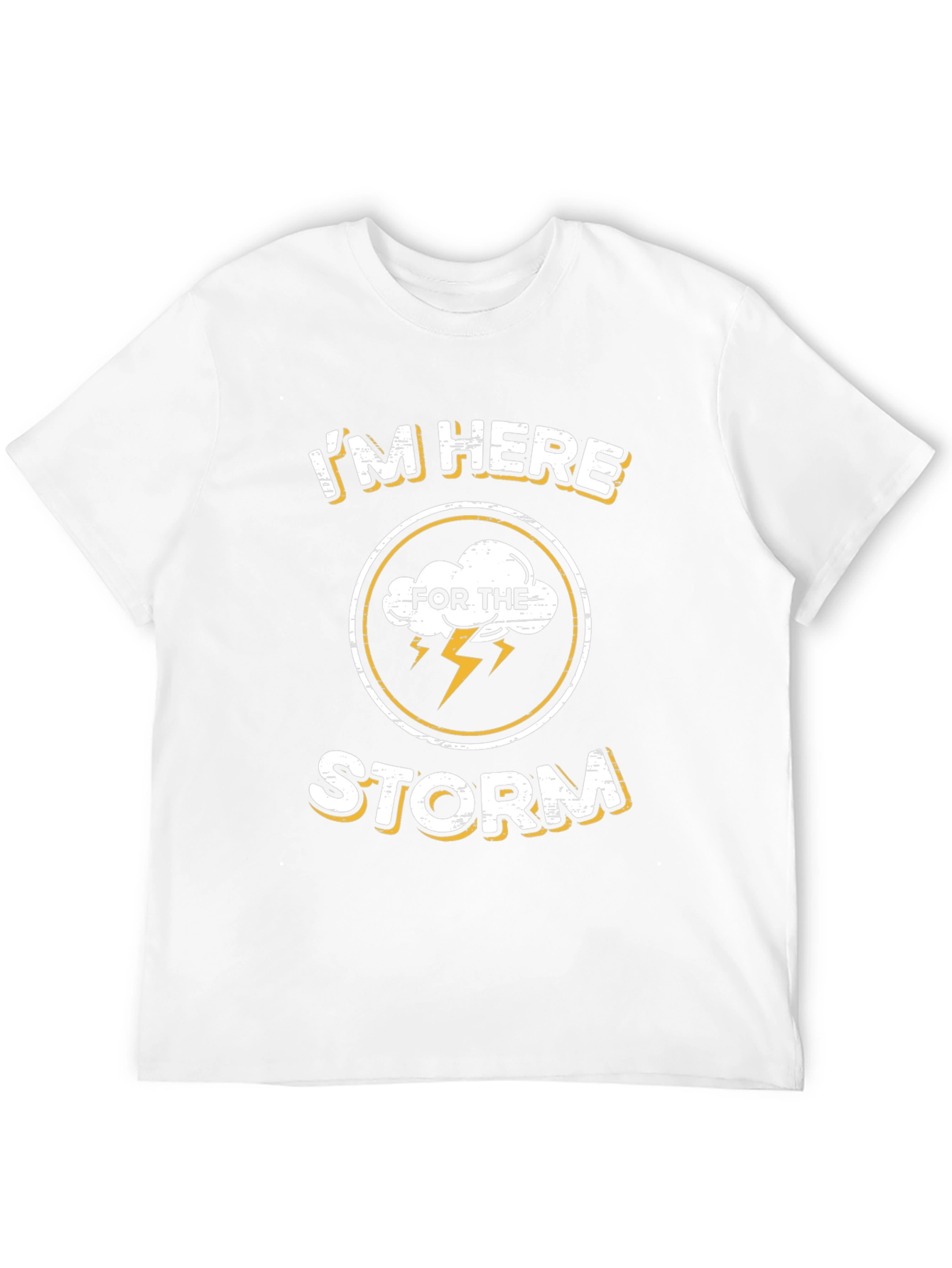 Im Here for the Storm Graphic T-Shirt