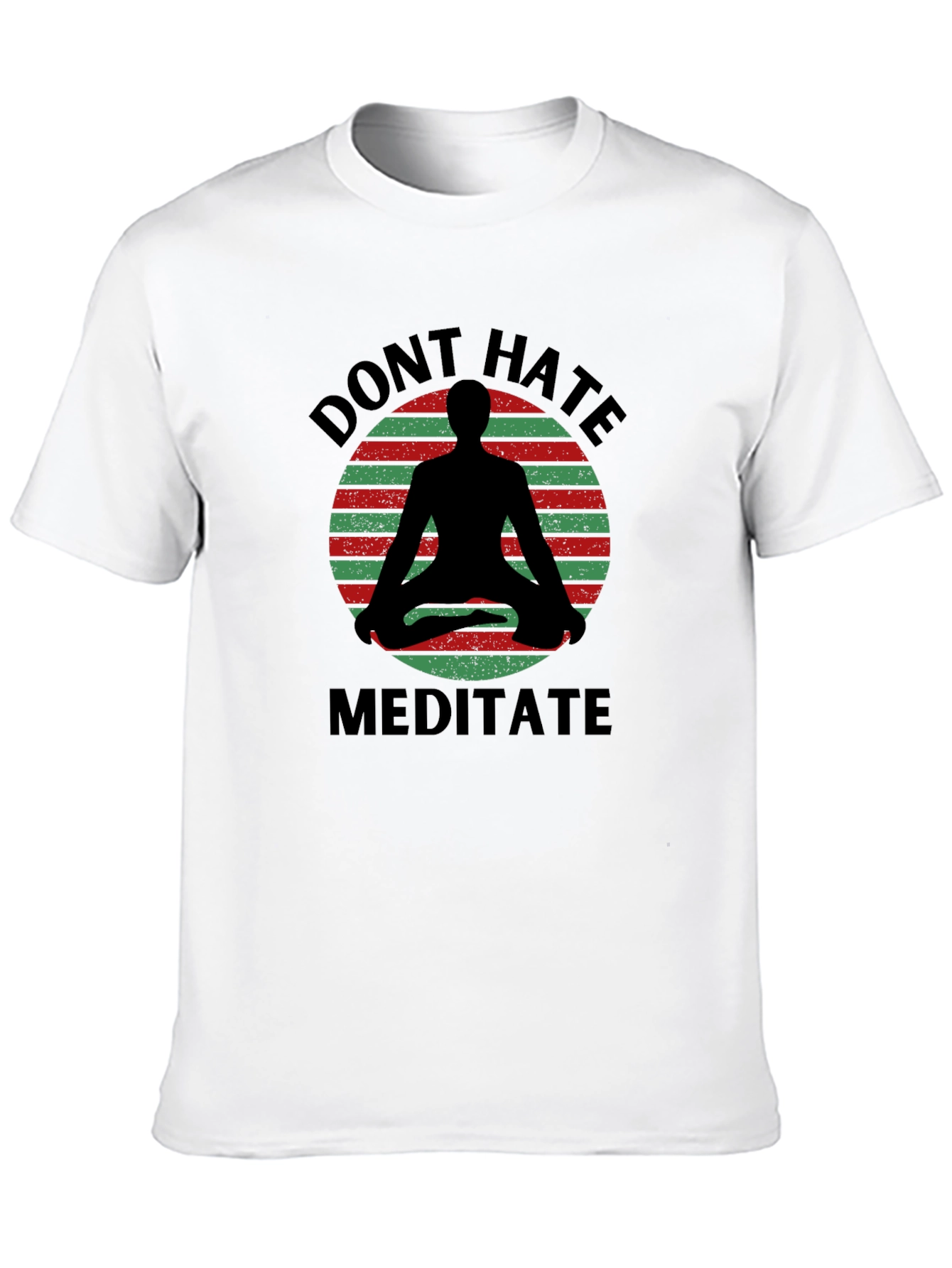 Dont Hate Meditate Graphic Tee