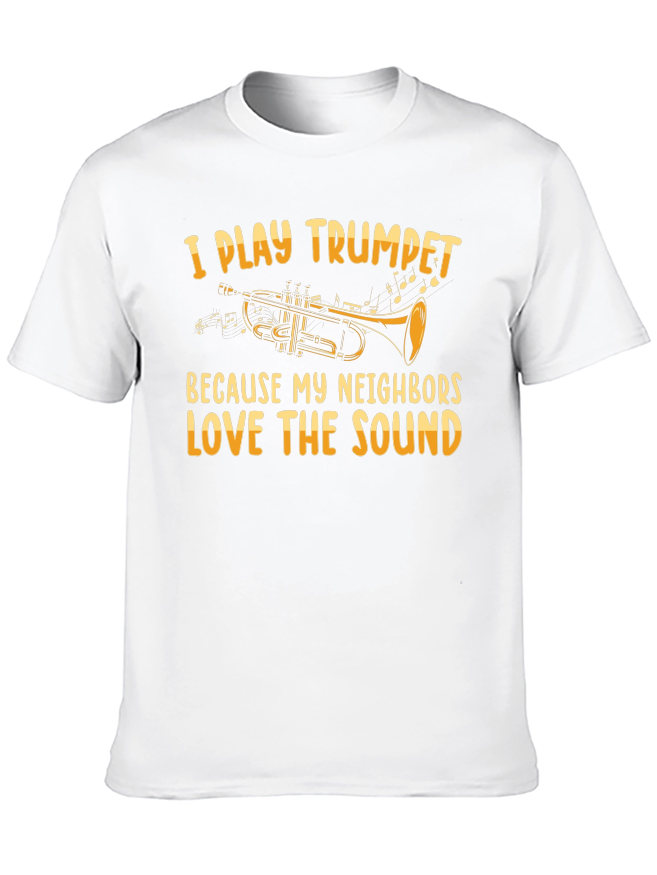 I Play Trumpet T-Shirt - Funny Musician Tee