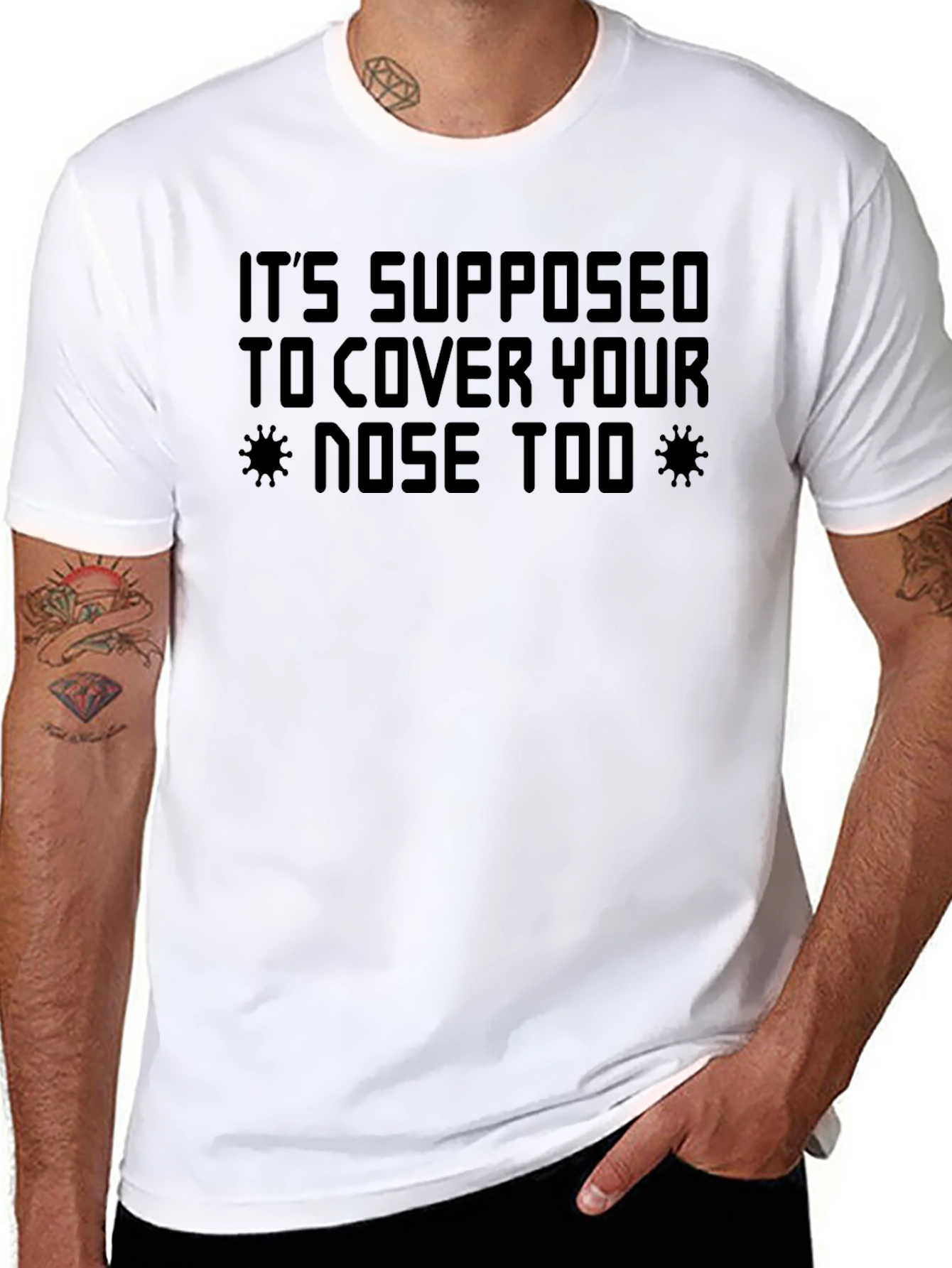 Humorous Black T-Shirt - Cover Your Nose Too!