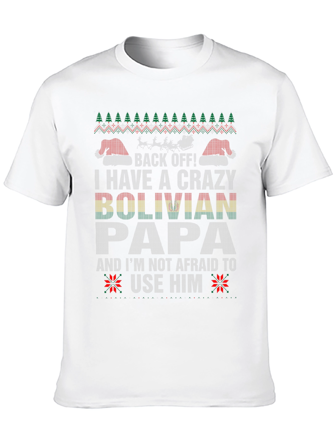 Crazy Bolivian Papa Christmas T-Shirt