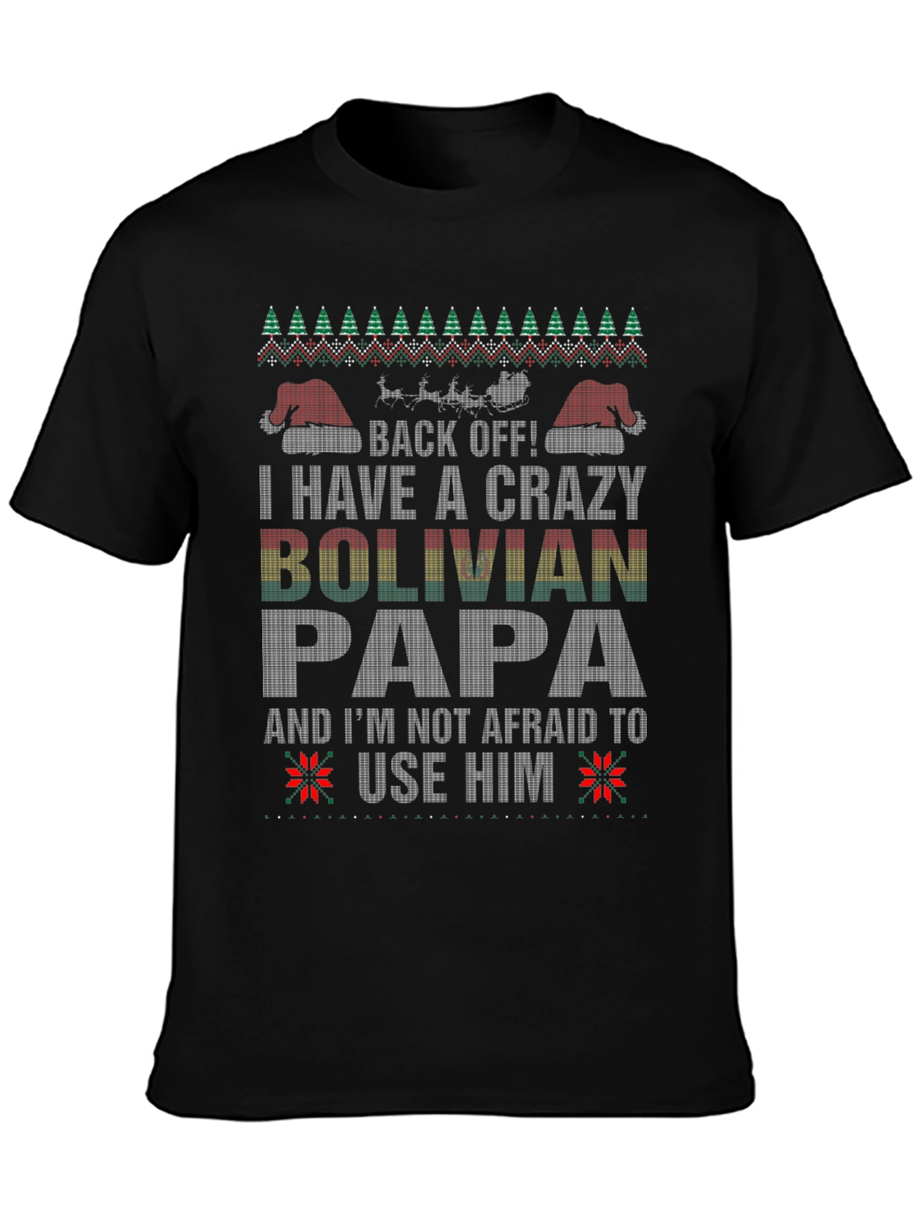 Crazy Bolivian Papa Christmas T-Shirt