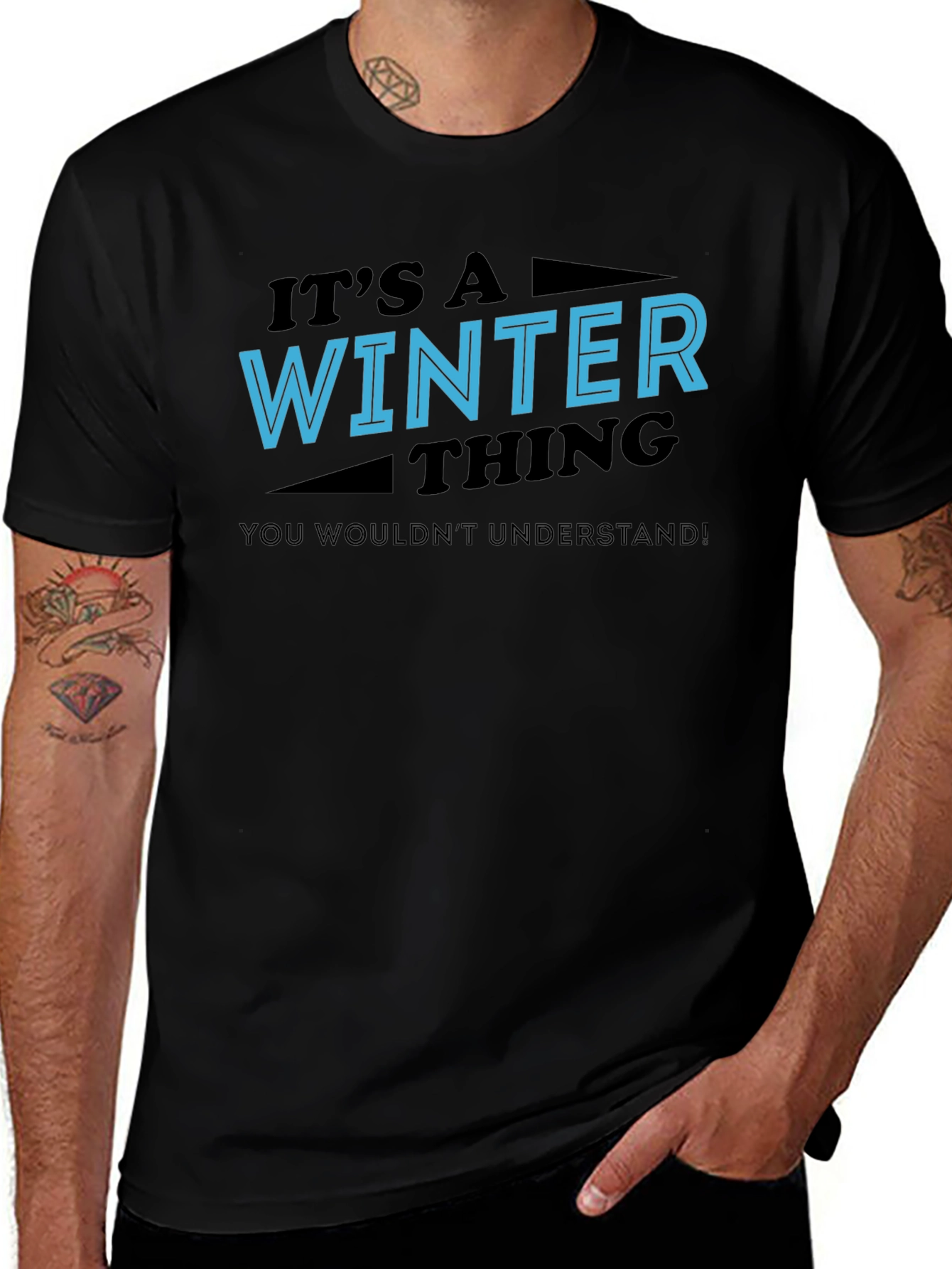 Winter Thing T-Shirt - You Wouldnt Understand Tee