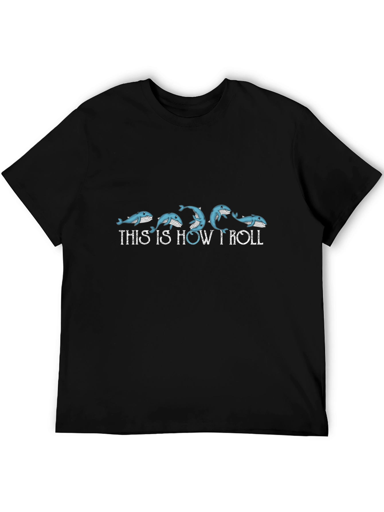 This Is How I Roll Whale T-Shirt