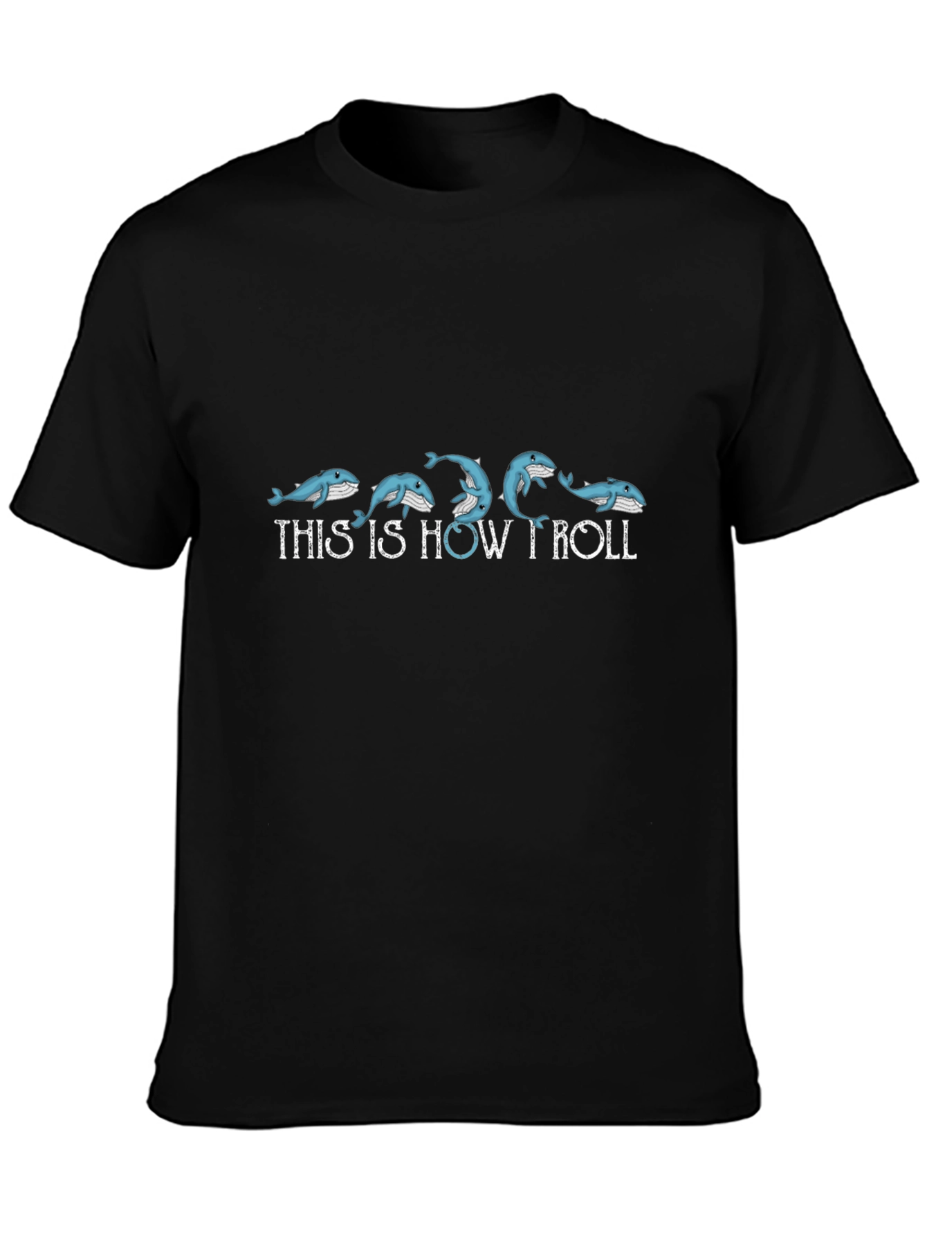 This Is How I Roll Whale T-Shirt