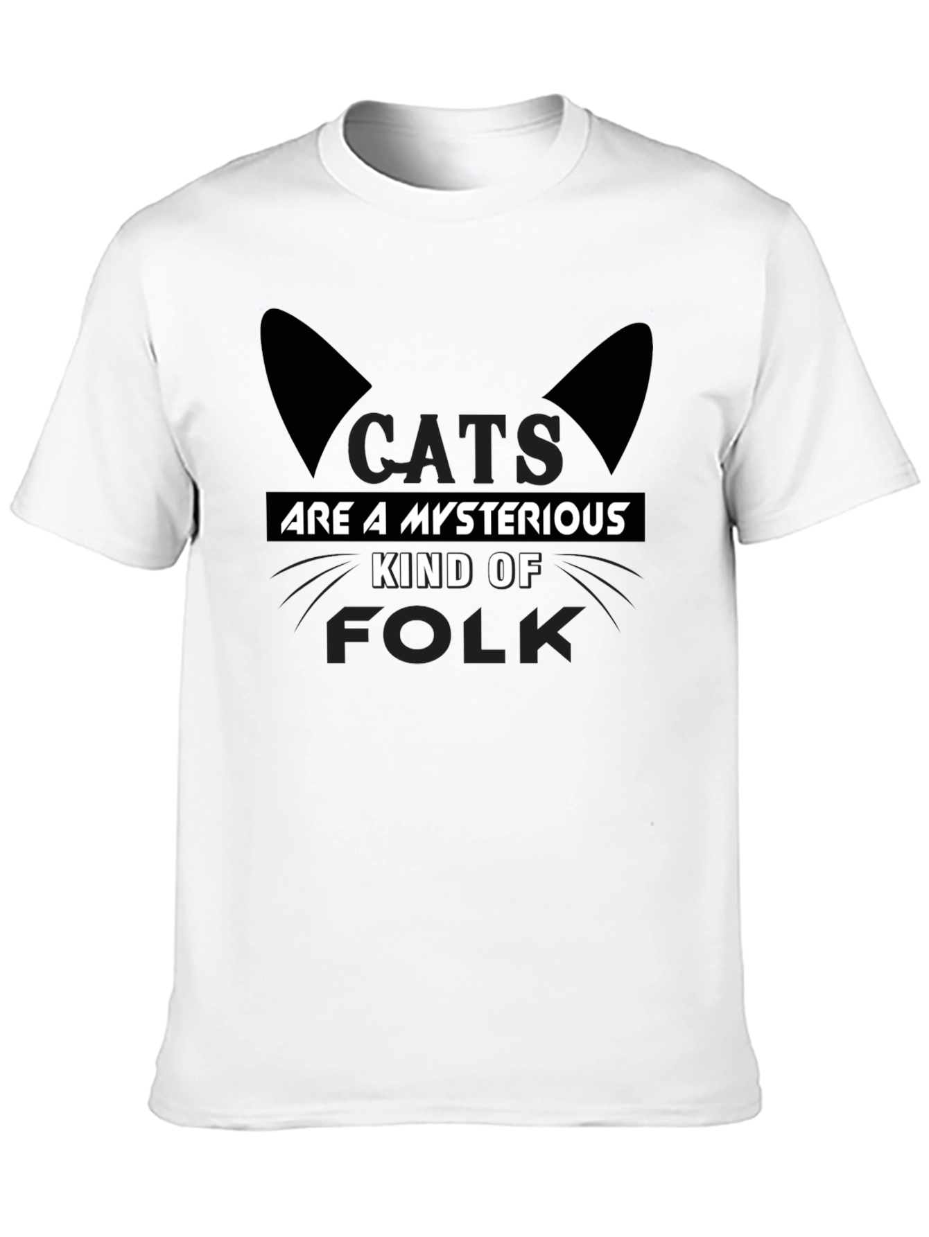 Cats Are Mysterious Kind of Folk T-Shirt