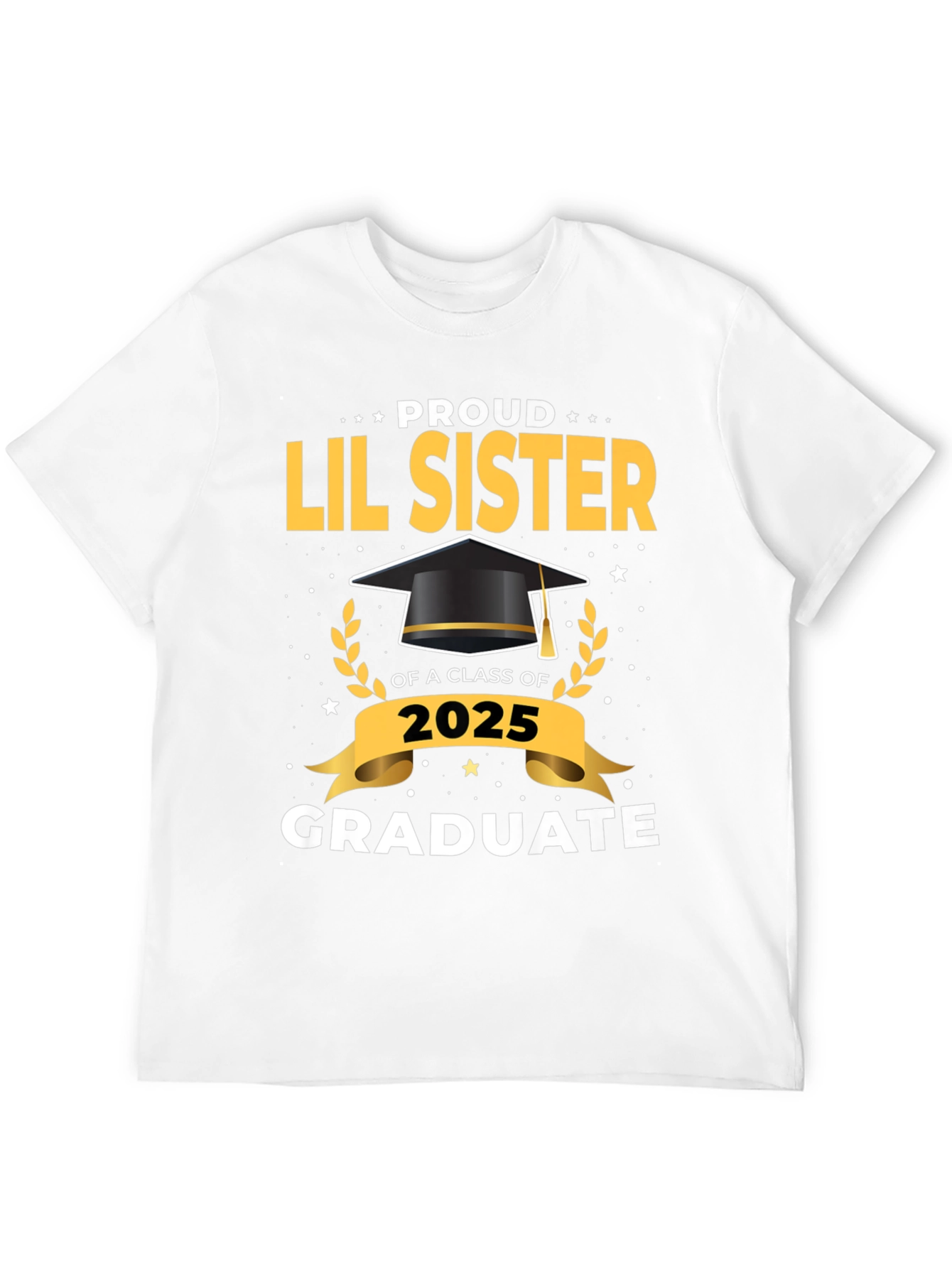 Proud Lil Sister Graduate 2025 T-Shirt