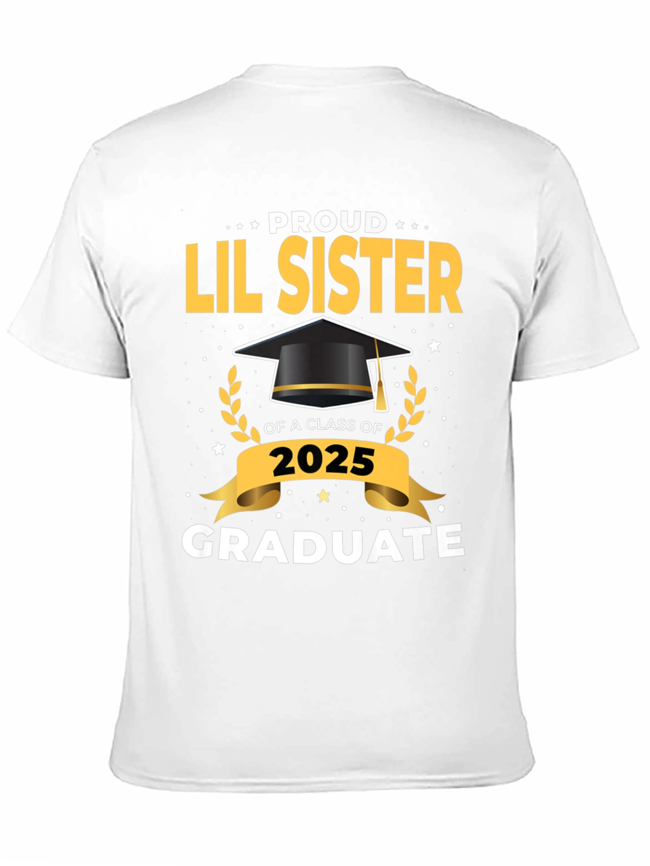 Proud Lil Sister Graduate 2025 T-Shirt