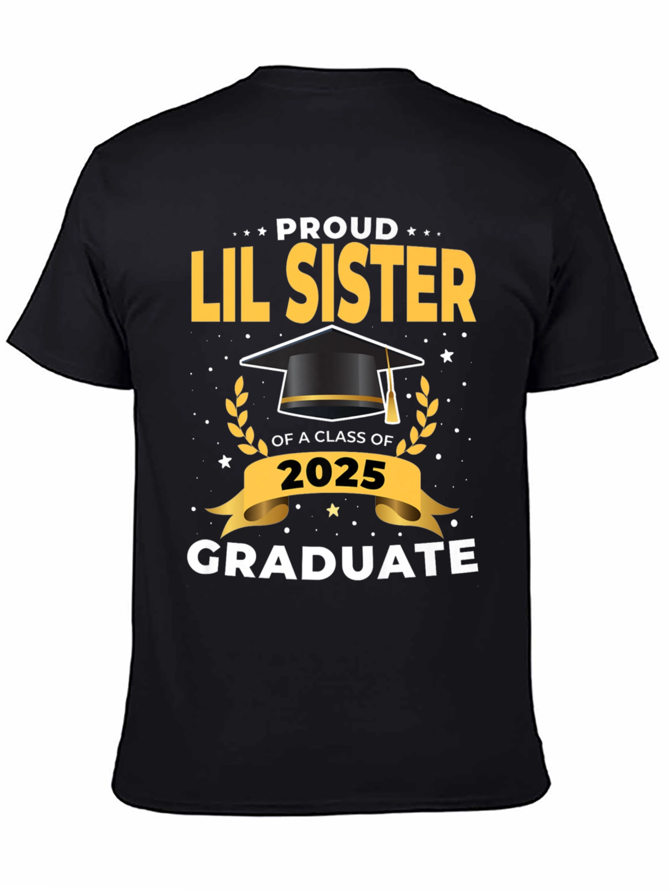 Proud Lil Sister Graduate 2025 T-Shirt
