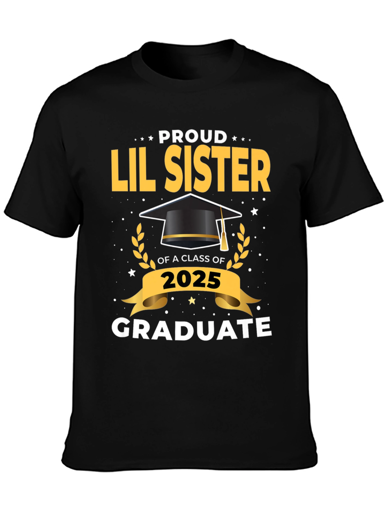 Proud Lil Sister Graduate 2025 T-Shirt