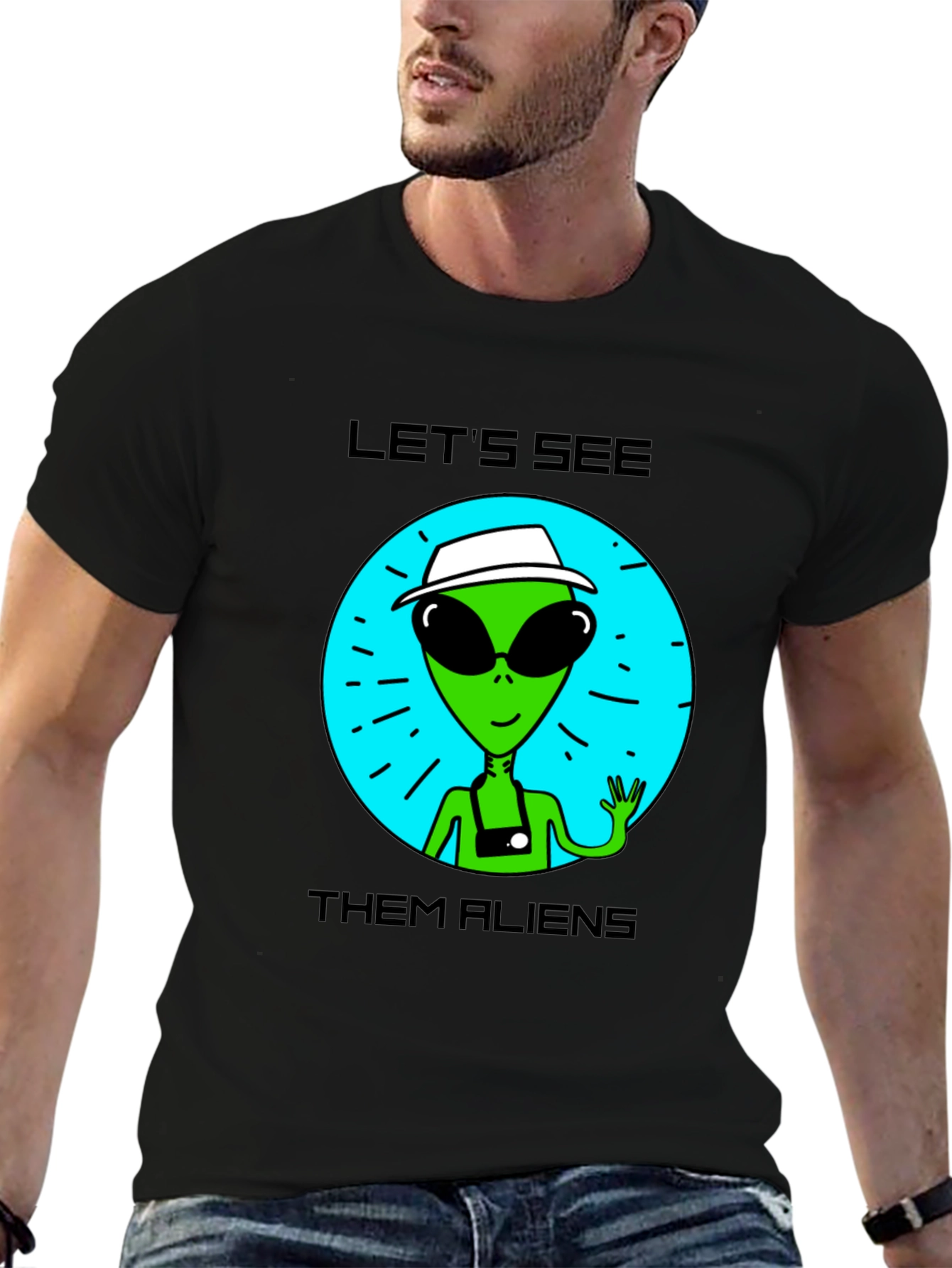 Lets See Them Aliens Graphic T-Shirt