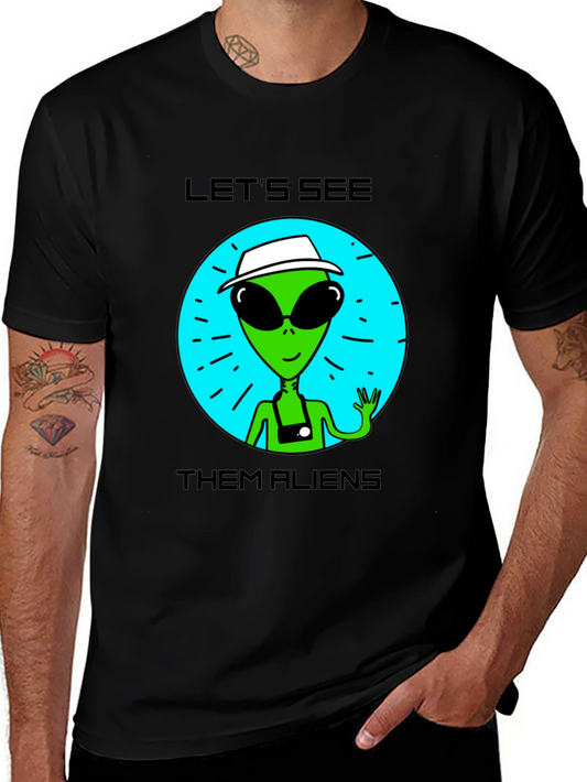Lets See Them Aliens Graphic T-Shirt