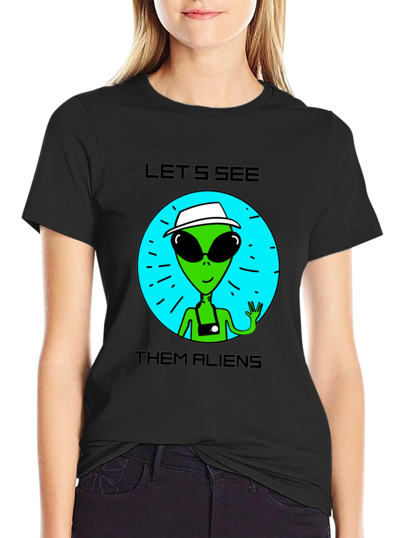 Lets See Them Aliens Graphic T-Shirt