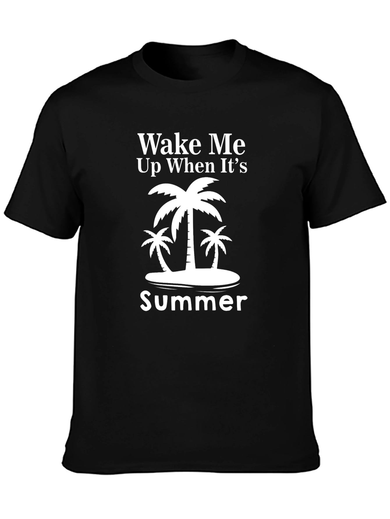 Wake Me Up When Its Summer Graphic T-Shirt