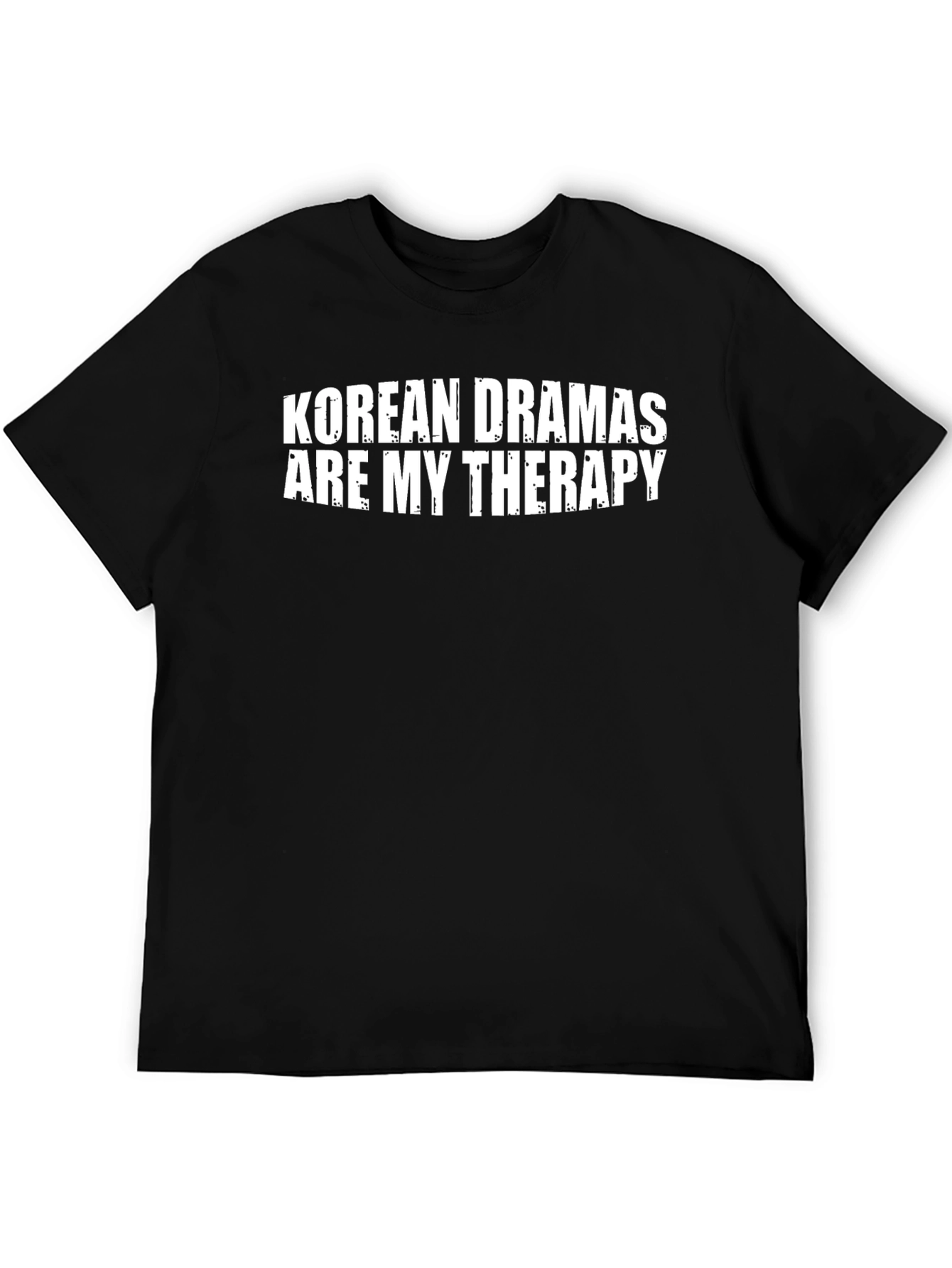 Korean Dramas Therapy T-Shirt - Stylish Comfort
