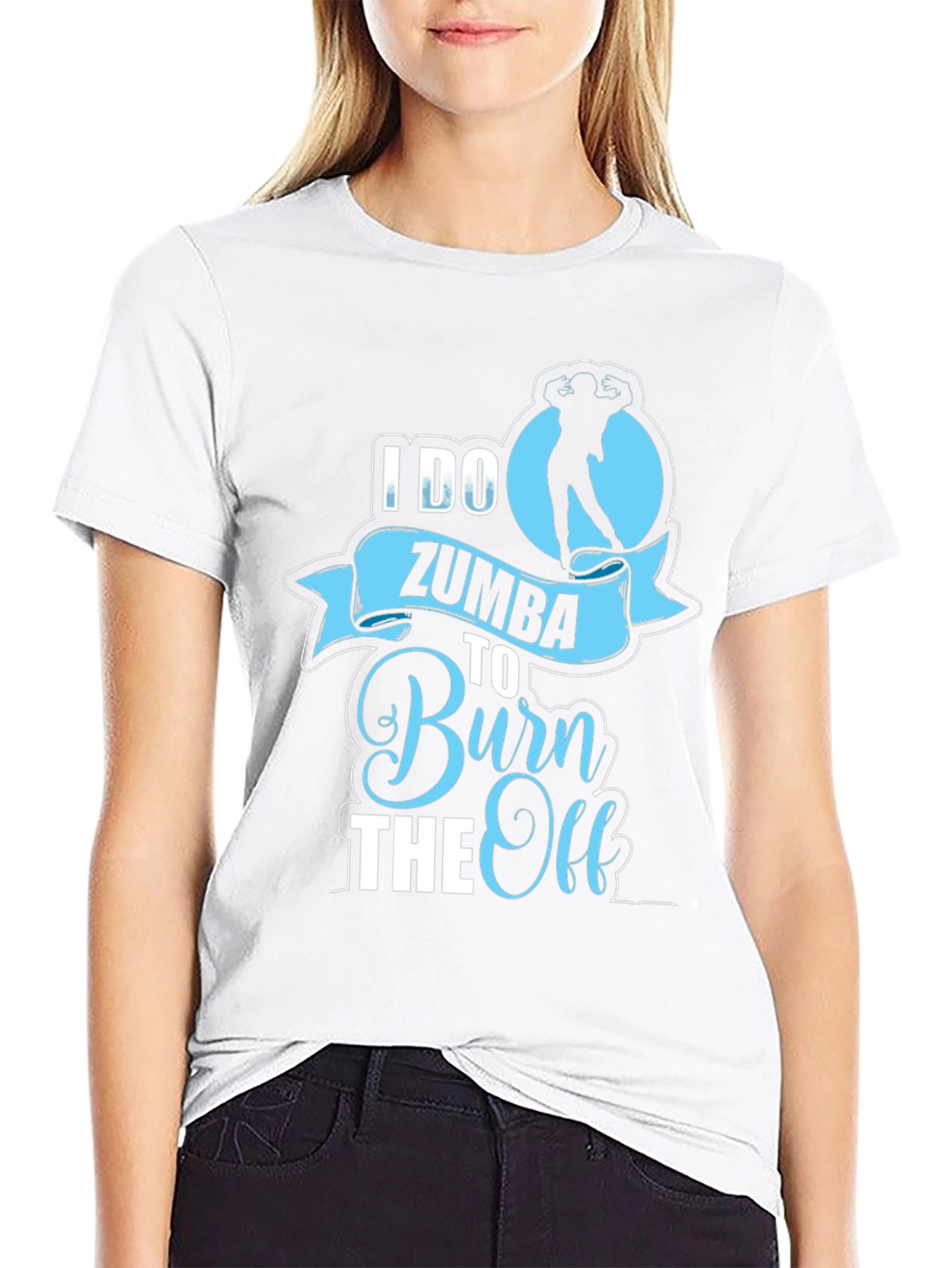I Do Zumba To Burn The Off T-Shirt