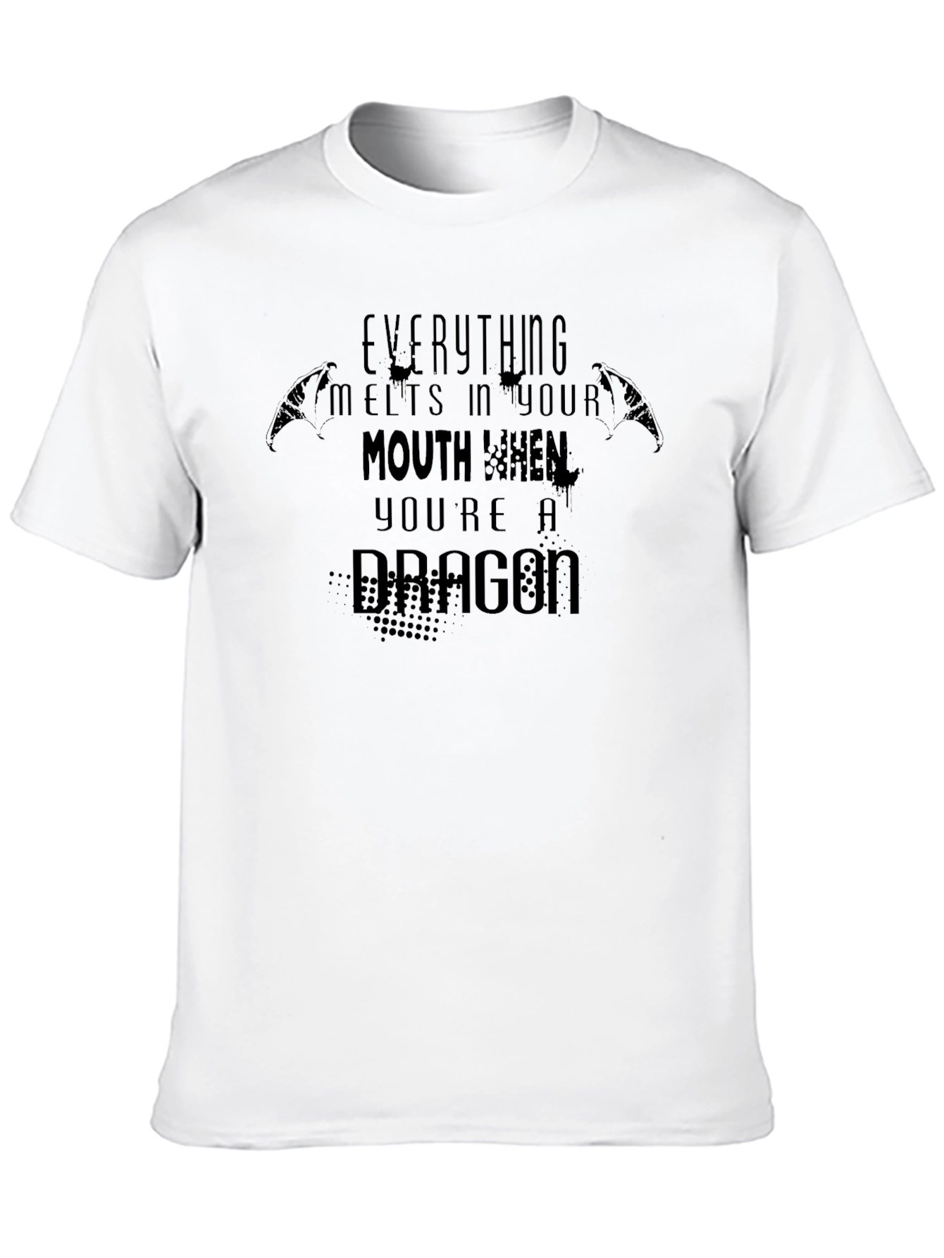 Dragon T-Shirt - Everything Melts In Your Mouth