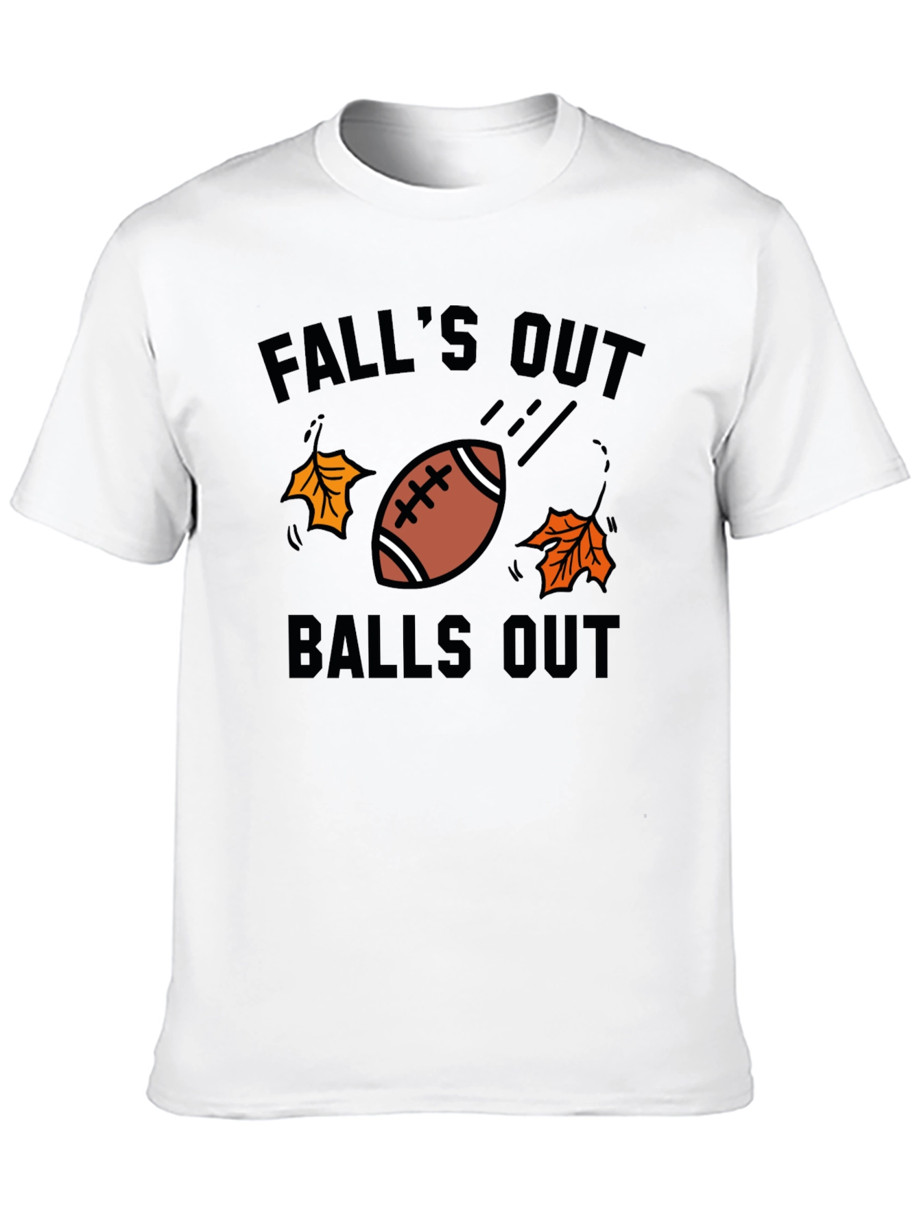 Falls Out Balls Out T-Shirt