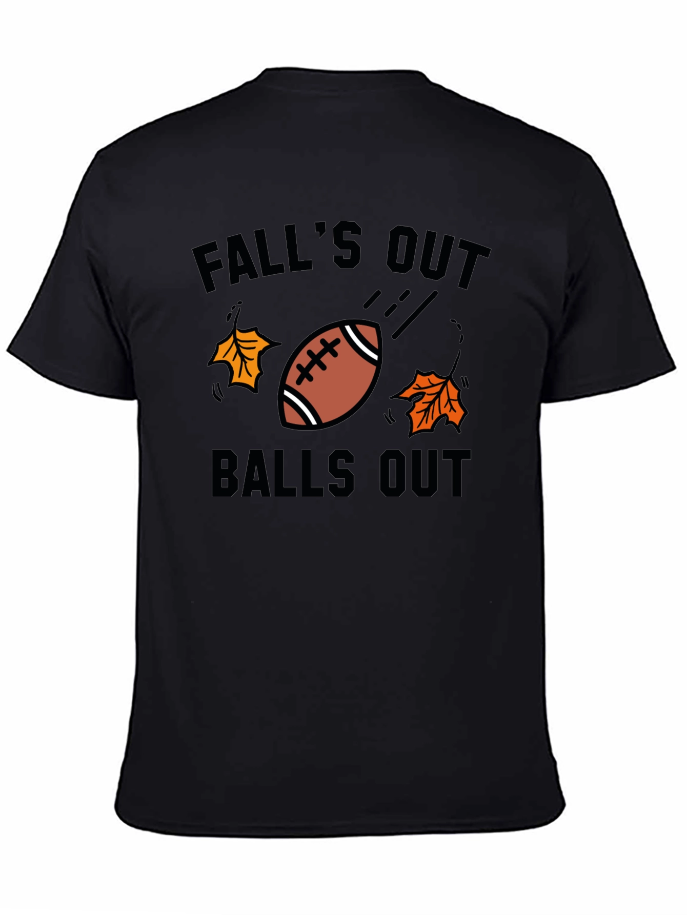 Falls Out Balls Out T-Shirt