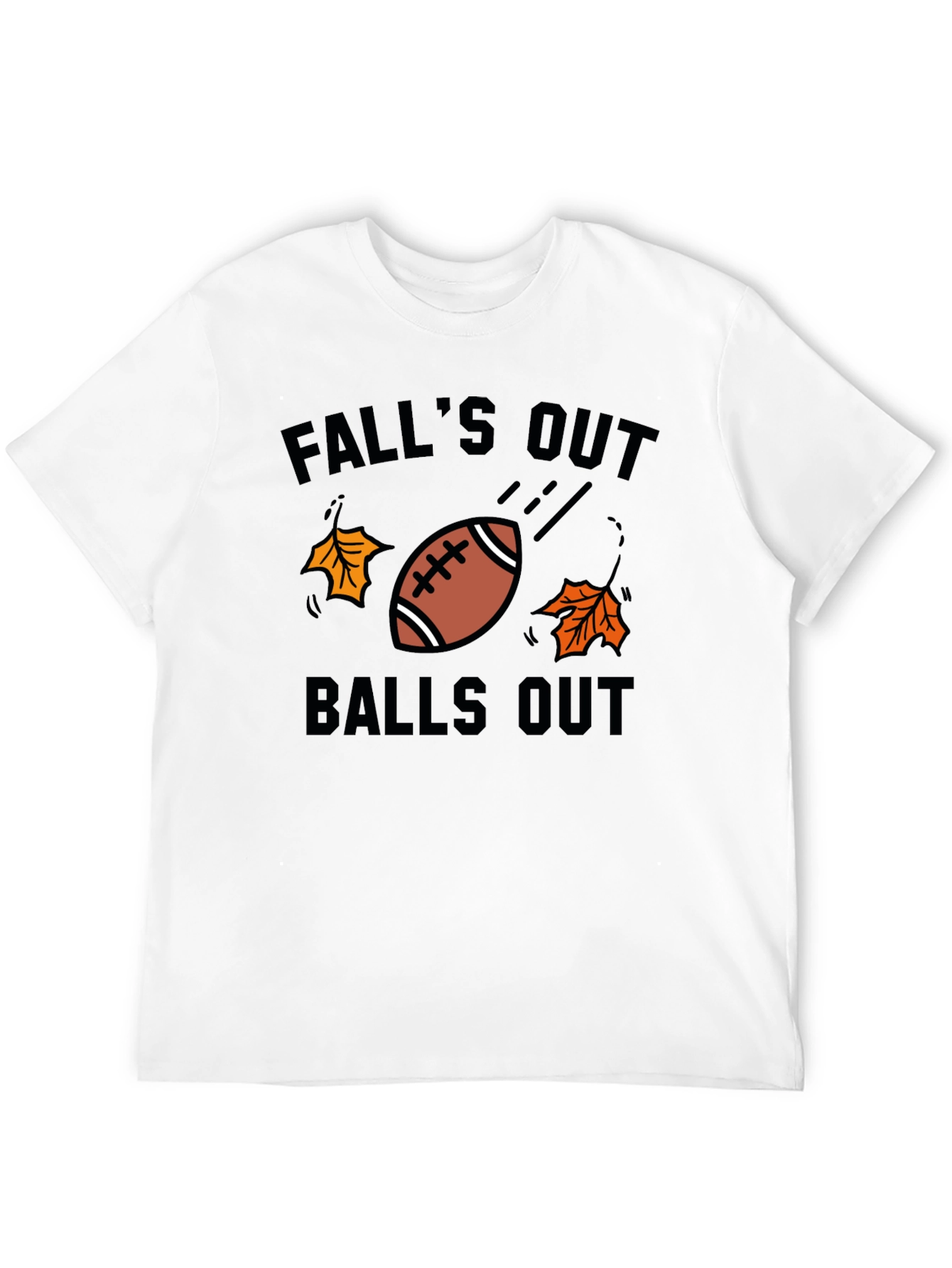 Falls Out Balls Out T-Shirt