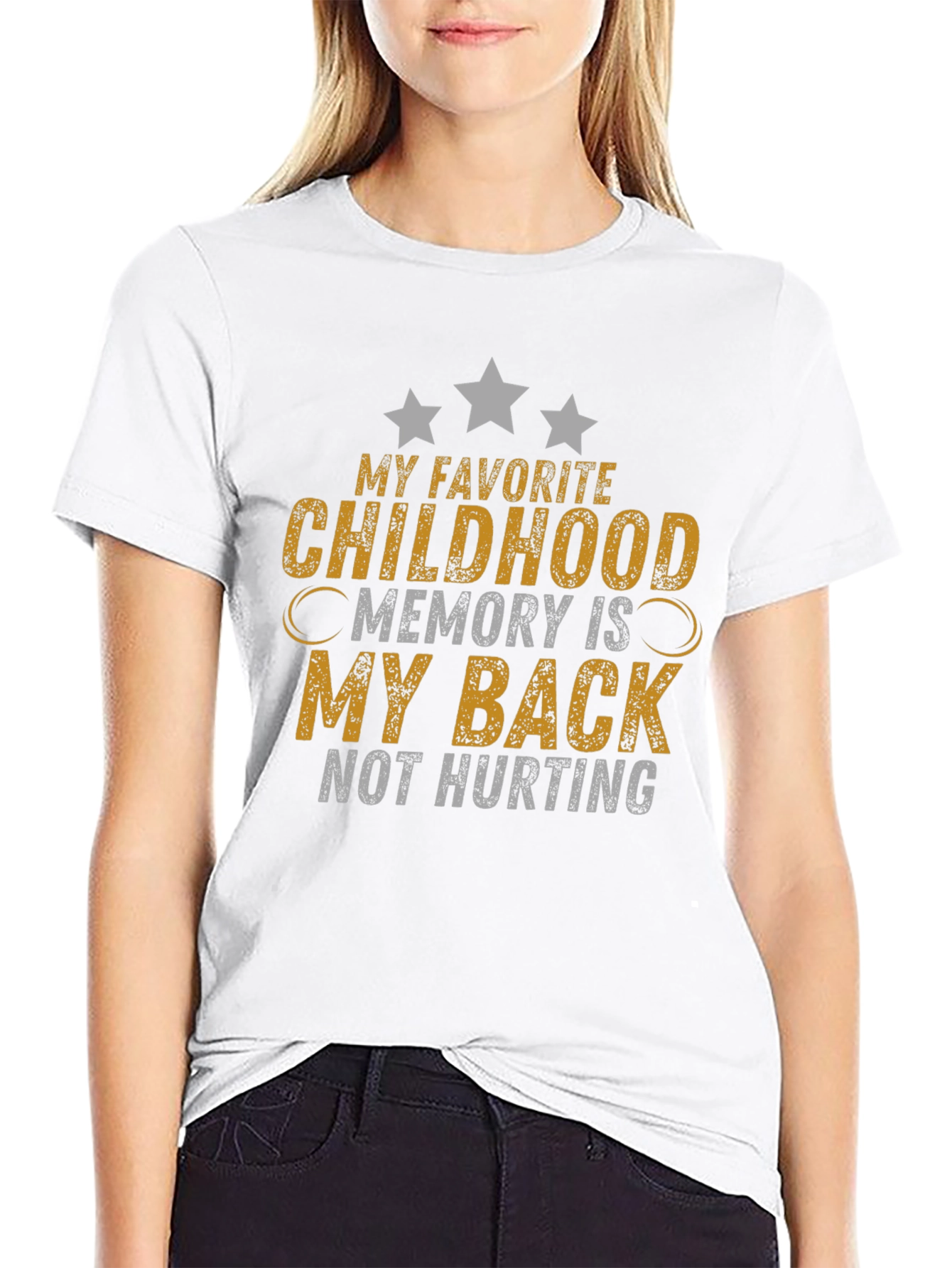 Funny Back Pain T-Shirt: Childhood Memory Not Hurting