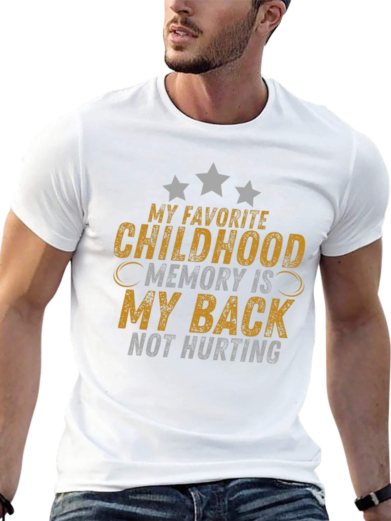Funny Back Pain T-Shirt: Childhood Memory Not Hurting