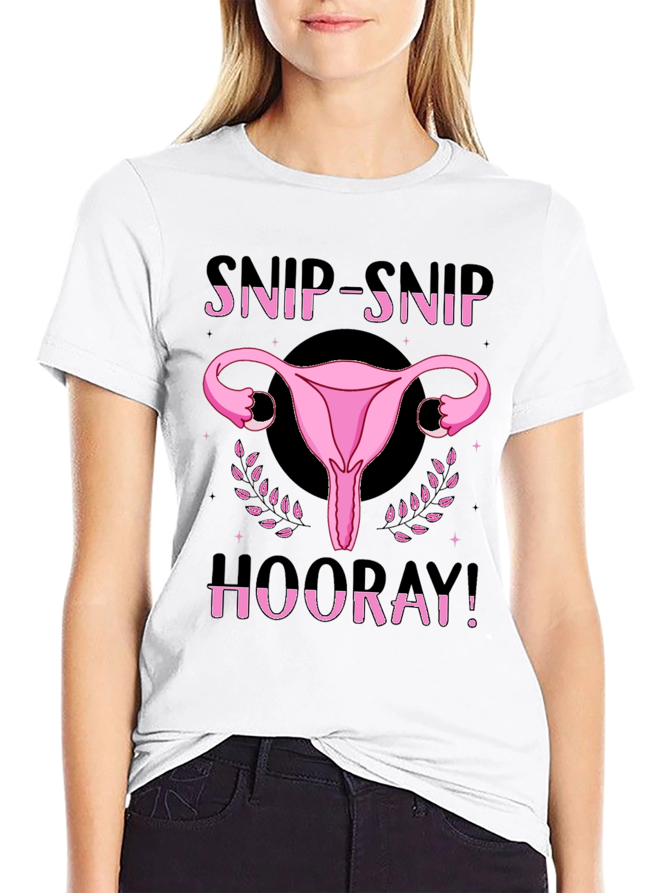 Snip Snip Hooray T-Shirt - Empowering Pro-Choice Apparel