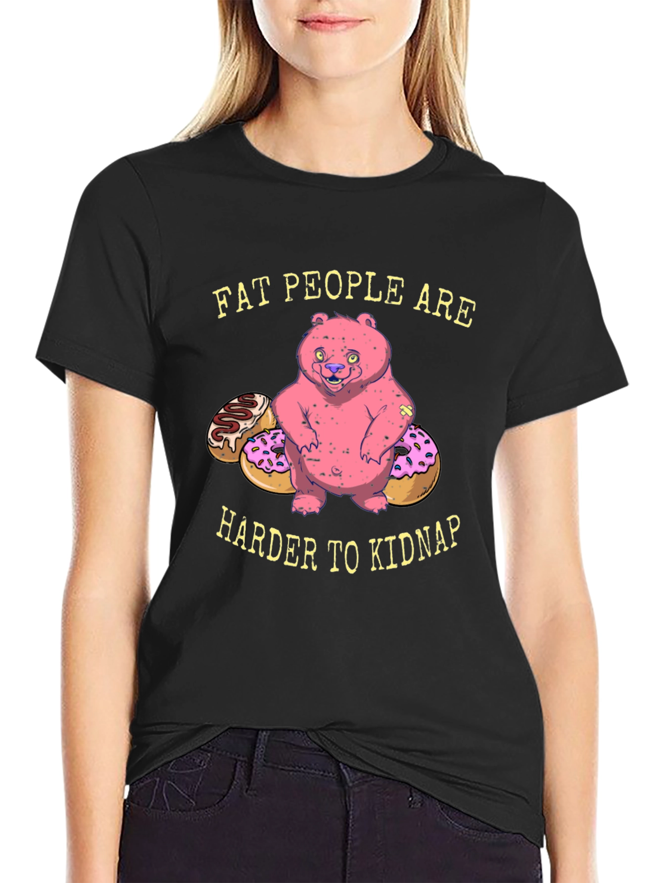 Funny Fat People Are Harder To Kidnap T-Shirt