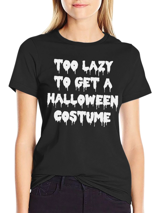 Too Lazy Halloween Costume T-Shirt - Funny & Easy!