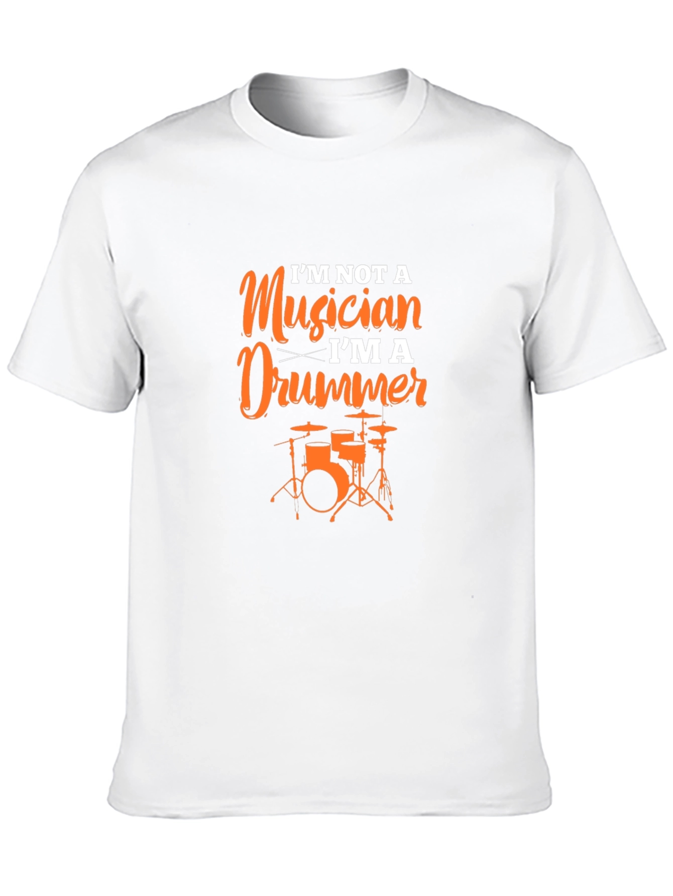 Im Not A Musician Im A Drummer Black T-Shirt