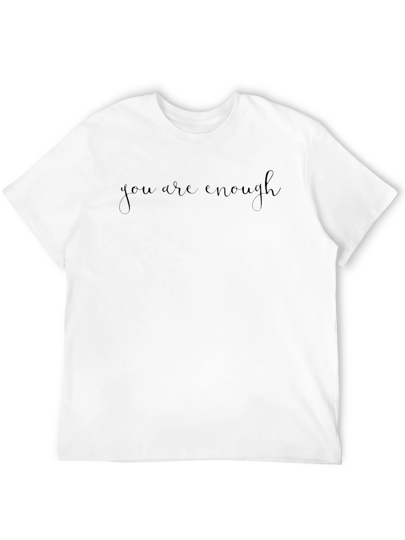 You Are Enough Black T-Shirt
