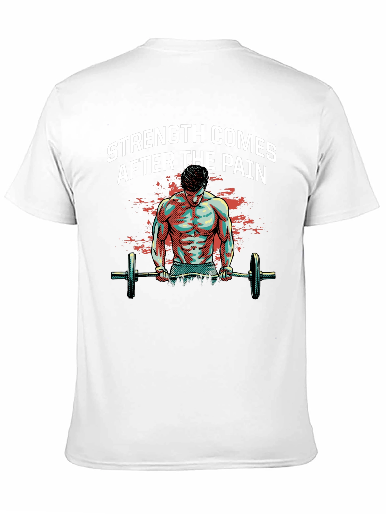 Strength After Pain Graphic T-Shirt - Bodybuilding Gym Wear