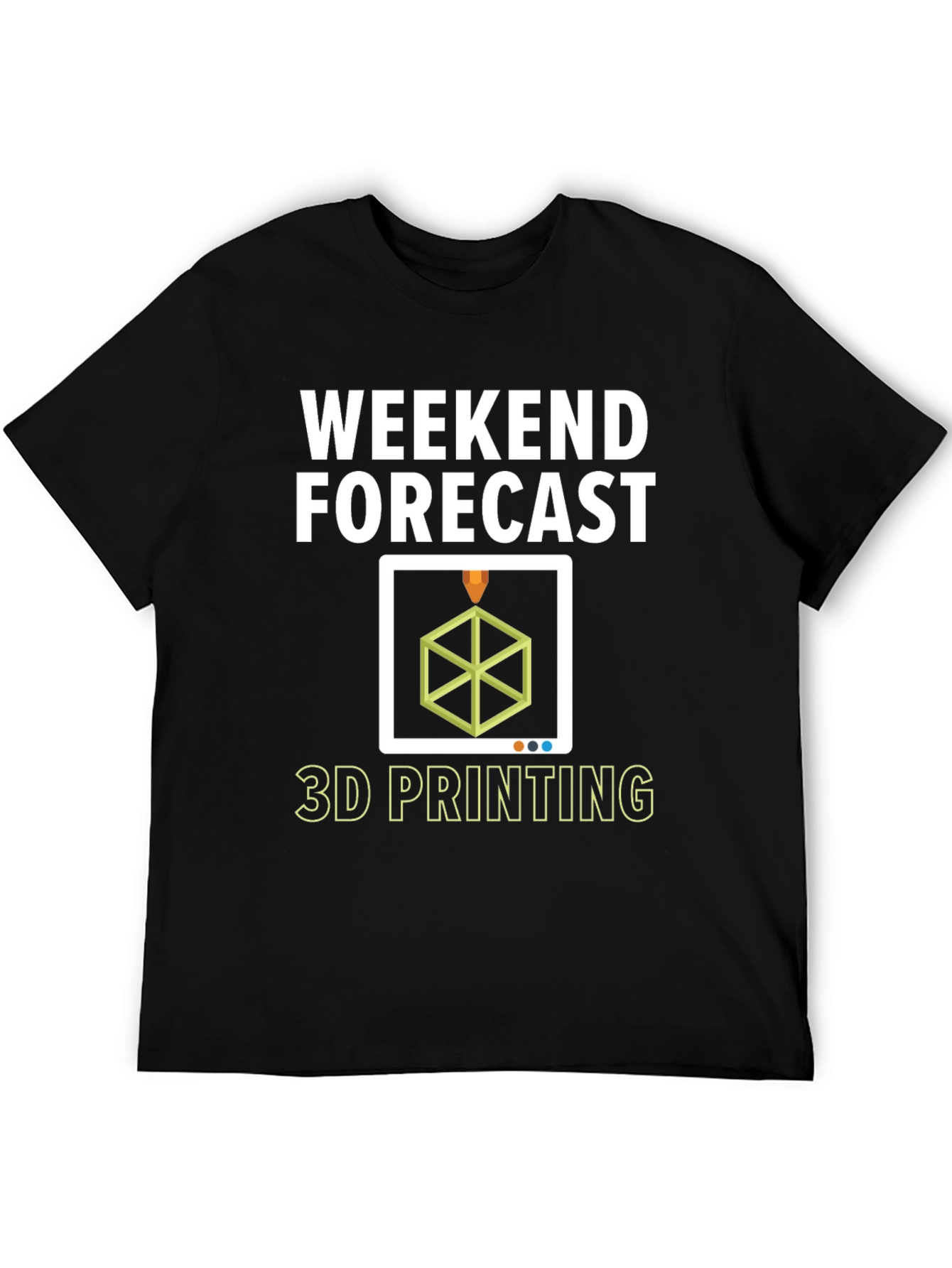 Weekend Forecast 3D Printing T-Shirt - Hobbyist Apparel