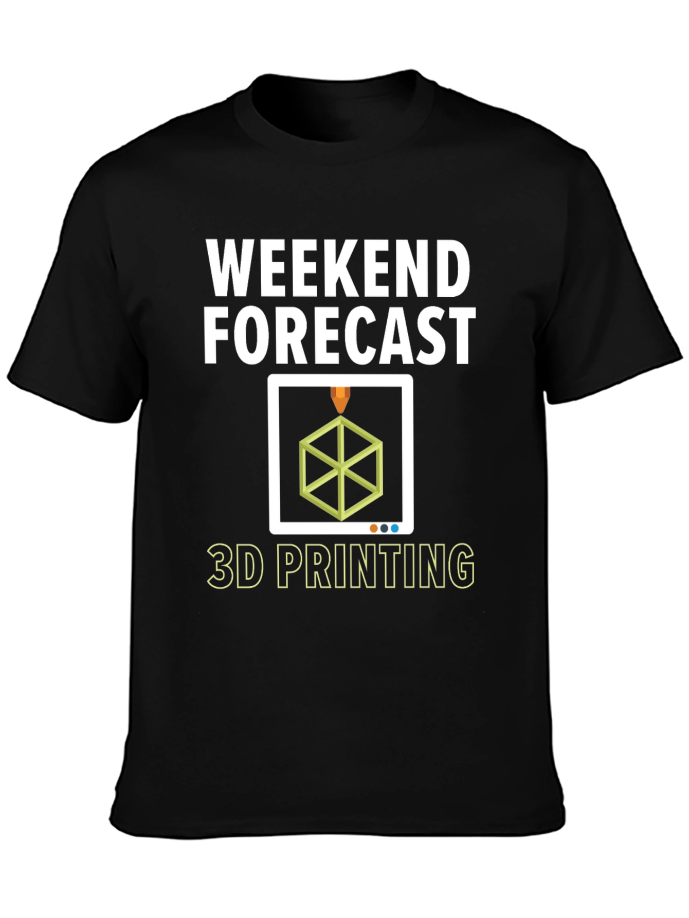 Weekend Forecast 3D Printing T-Shirt - Hobbyist Apparel