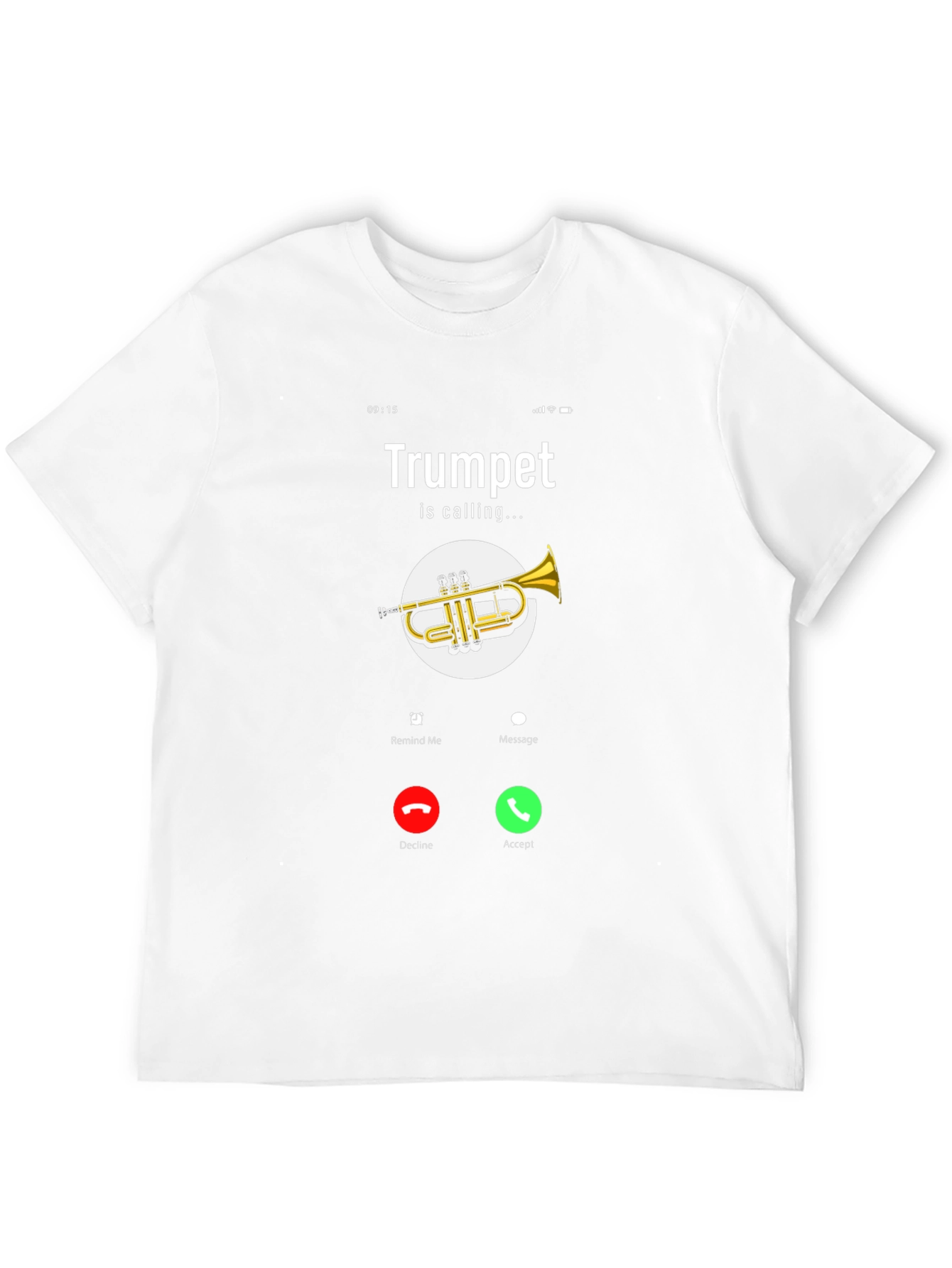 Trumpet Calling T-Shirt - Musical Humor Tee