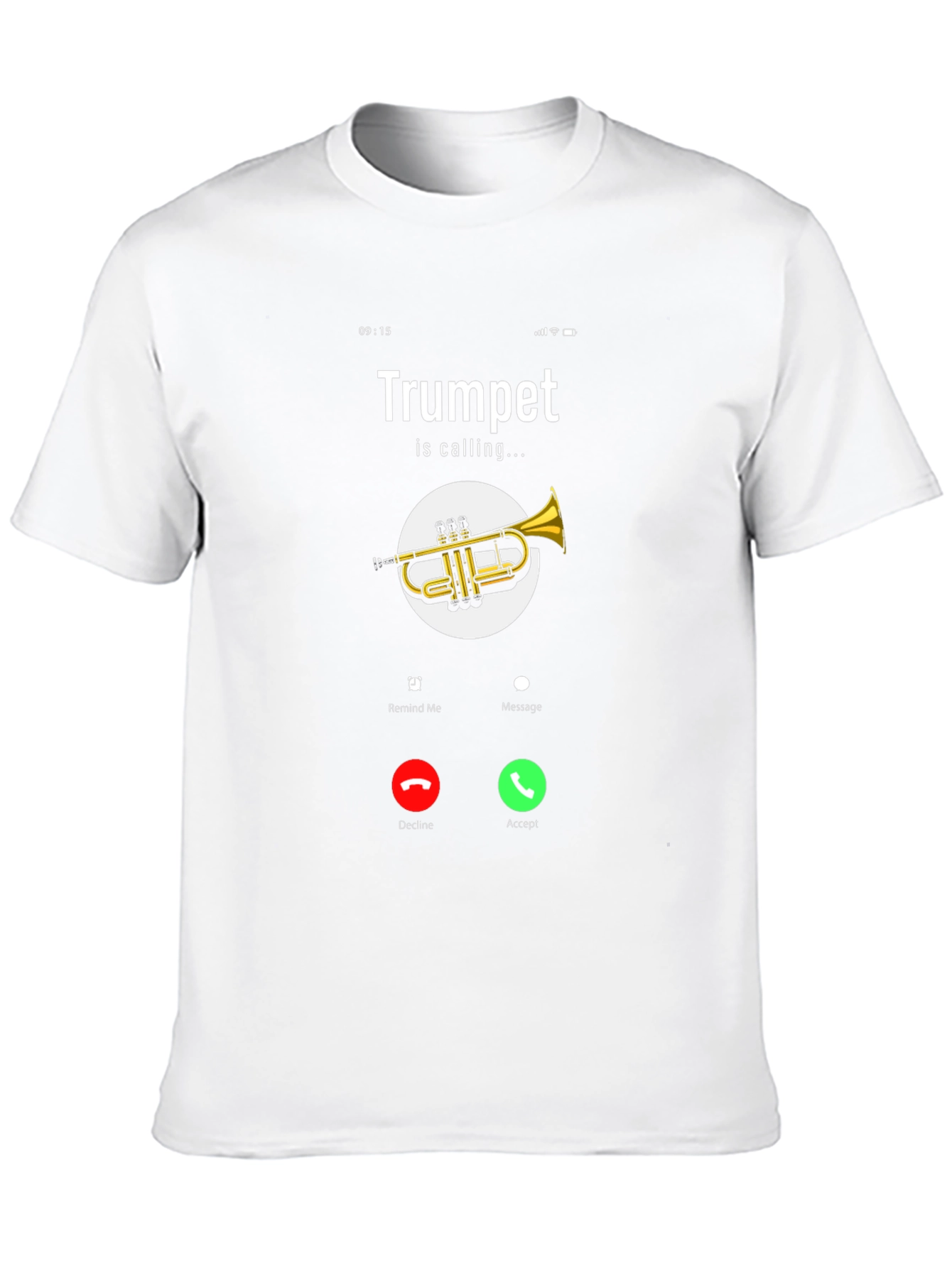 Trumpet Calling T-Shirt - Musical Humor Tee