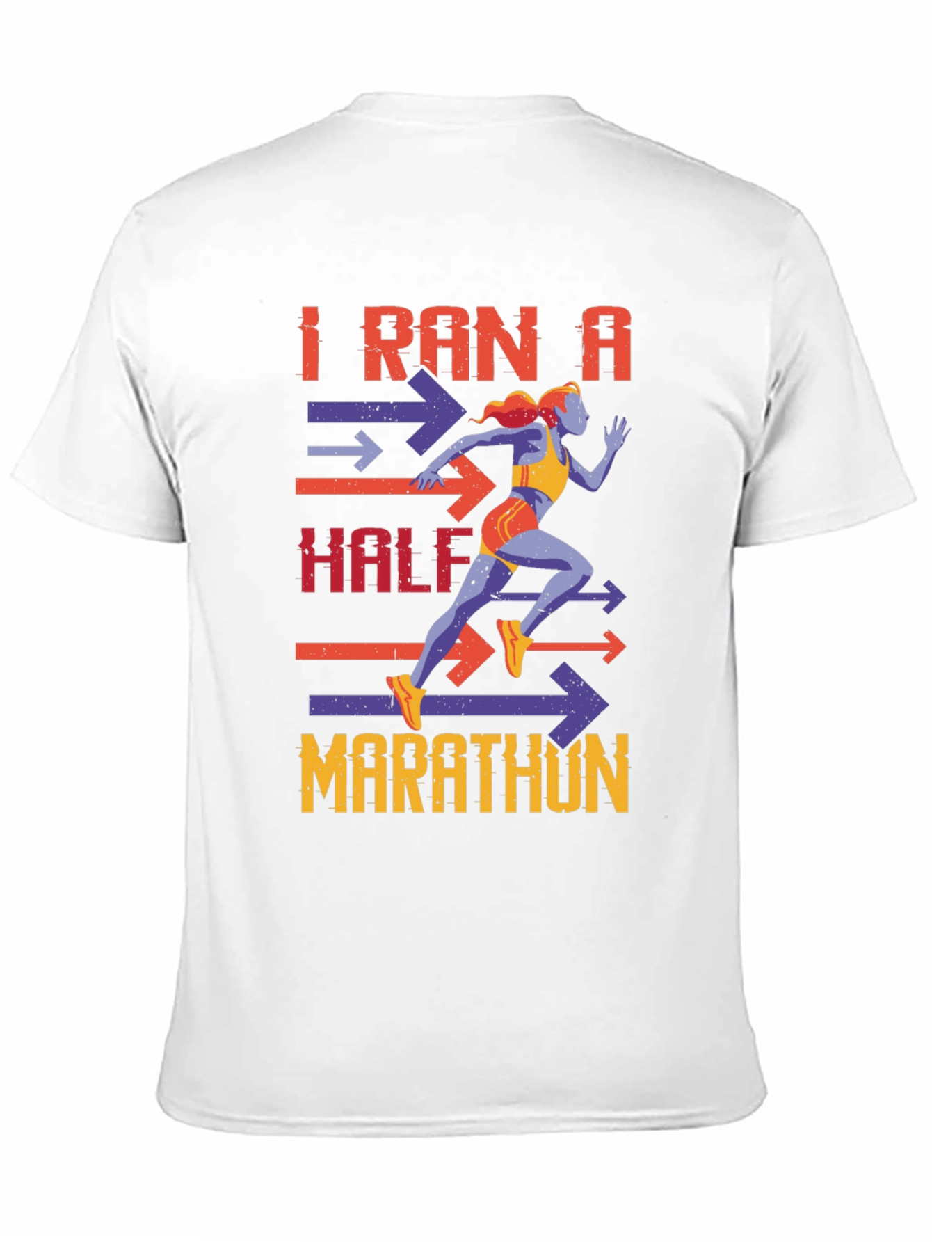I Ran A Half Marathon T-Shirt - Athlete Tee
