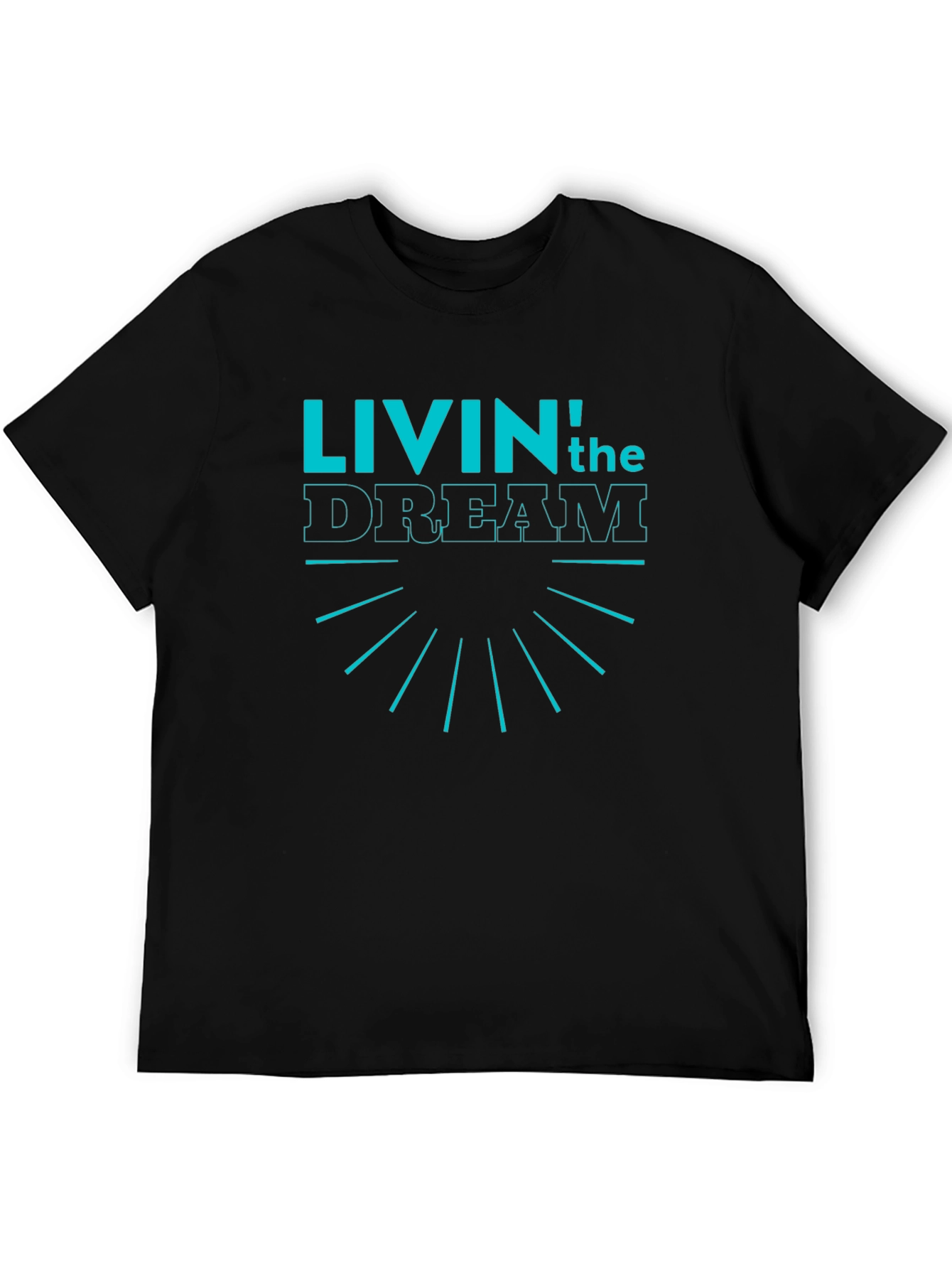 Livin the Dream Graphic T-Shirt - Modern Design
