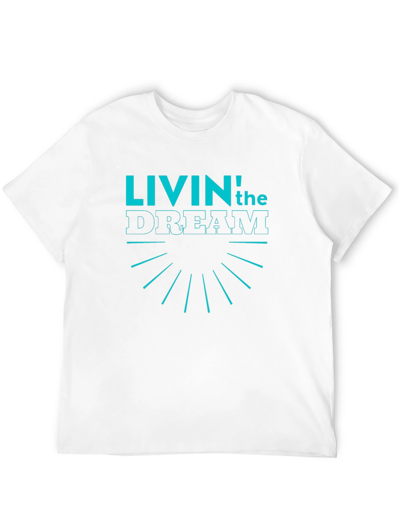 Livin the Dream Graphic T-Shirt - Modern Design