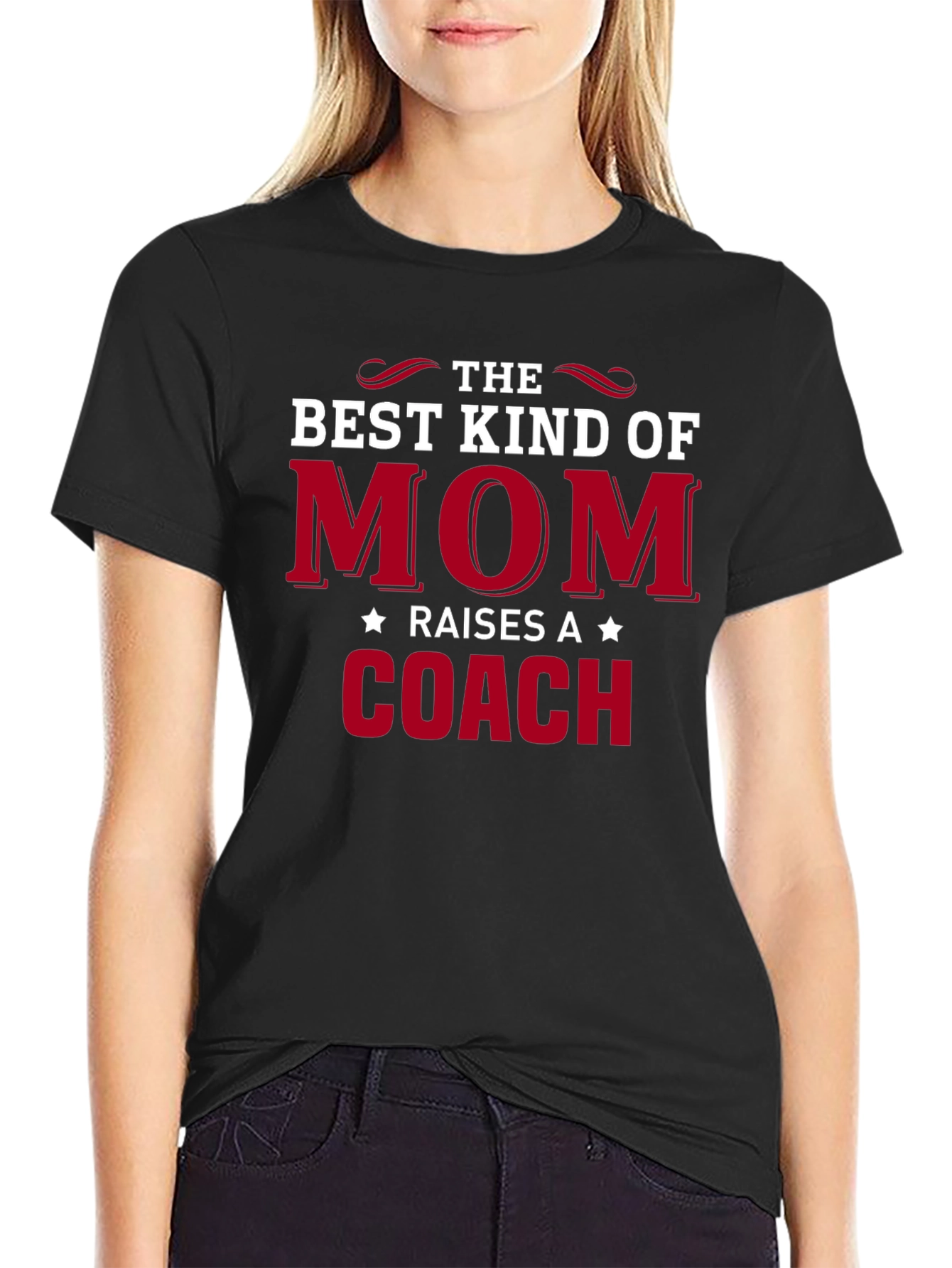 Best Kind of Mom Raises a Coach T-Shirt