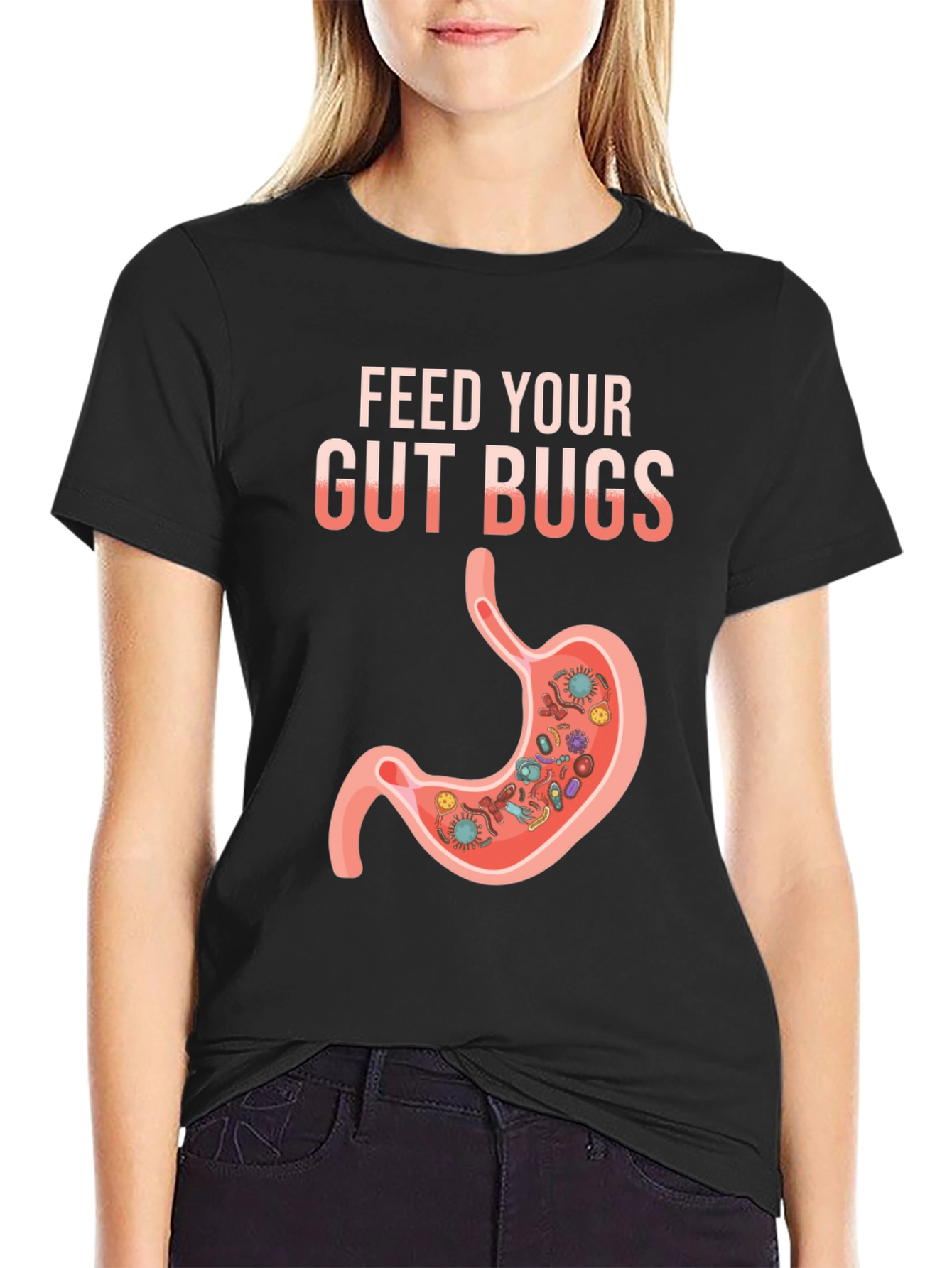 Feed Your Gut Bugs T-Shirt Funny Health Tee