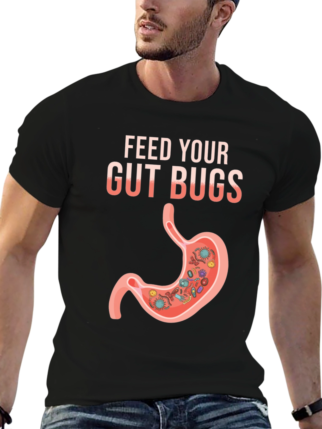 Feed Your Gut Bugs T-Shirt Funny Health Tee