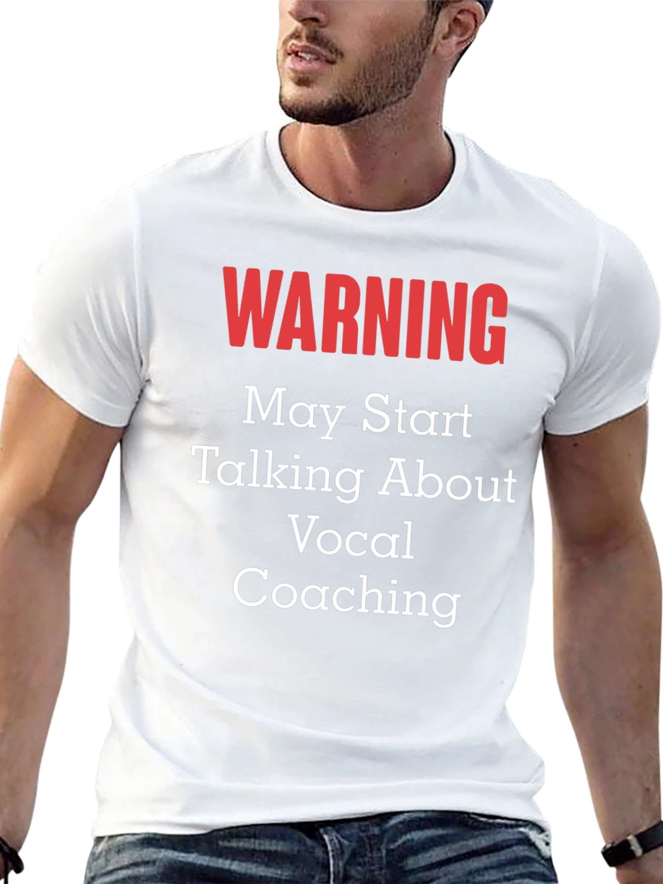 Warning: May Talk About Vocal Coaching T-Shirt