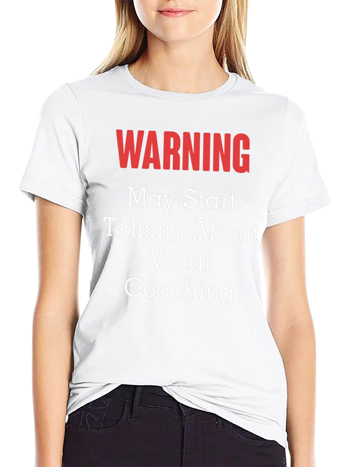 Warning: May Talk About Vocal Coaching T-Shirt