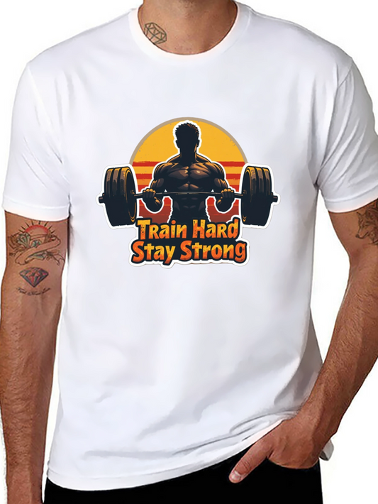 Train Hard Stay Strong Graphic Tee